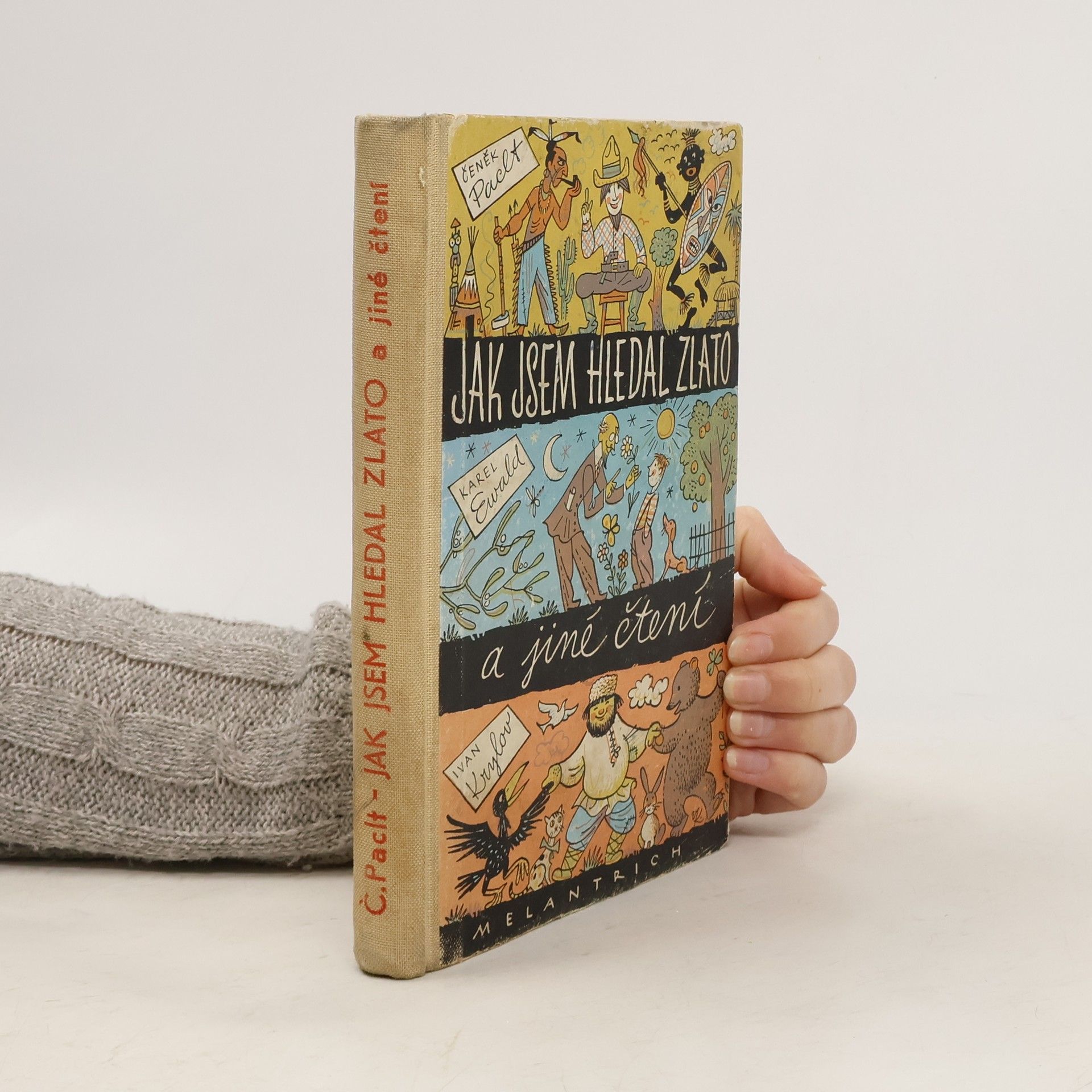 Autorenkollektiv Jak jsem hledal zlato a jiné čtení