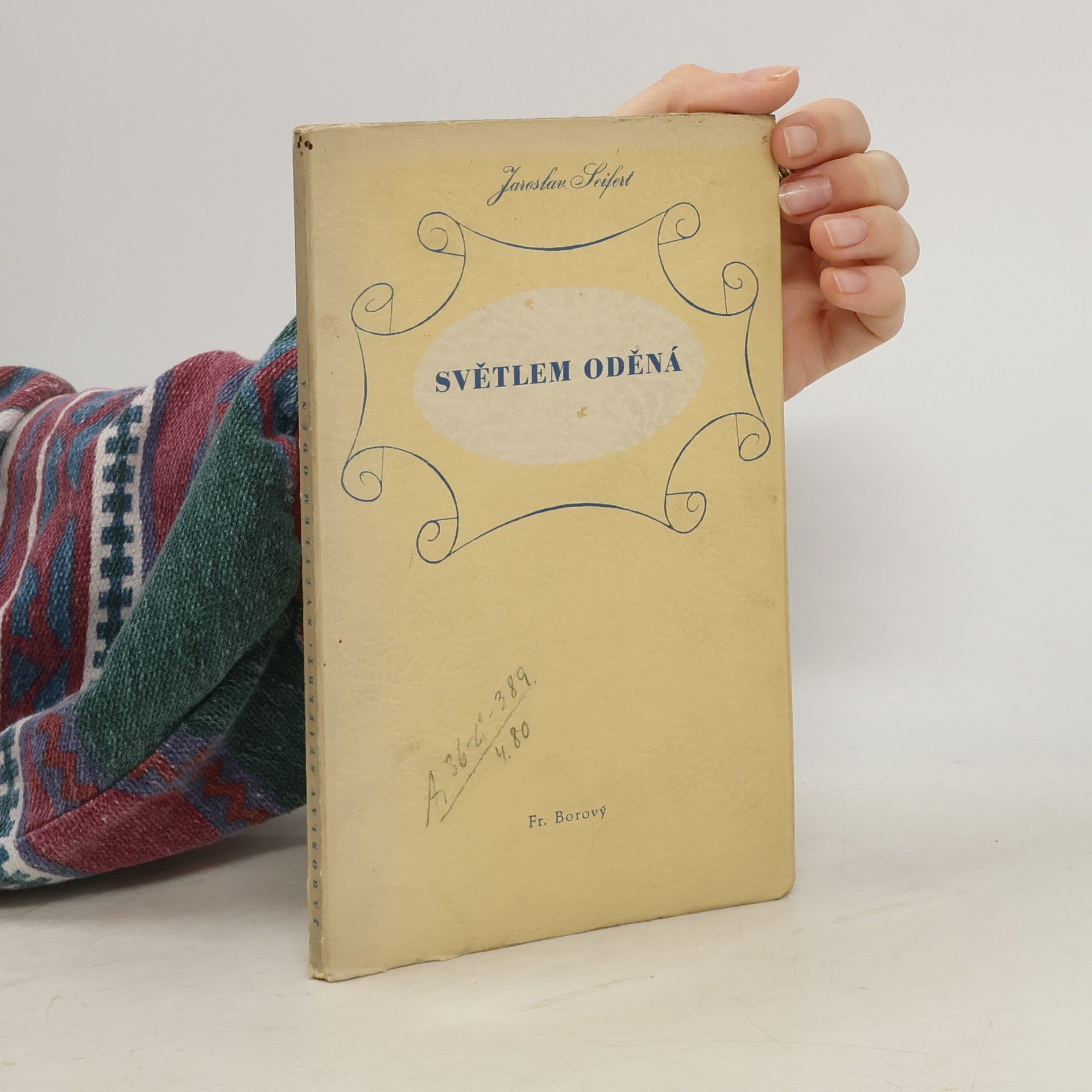 Jaroslav Seifert Světlem oděná