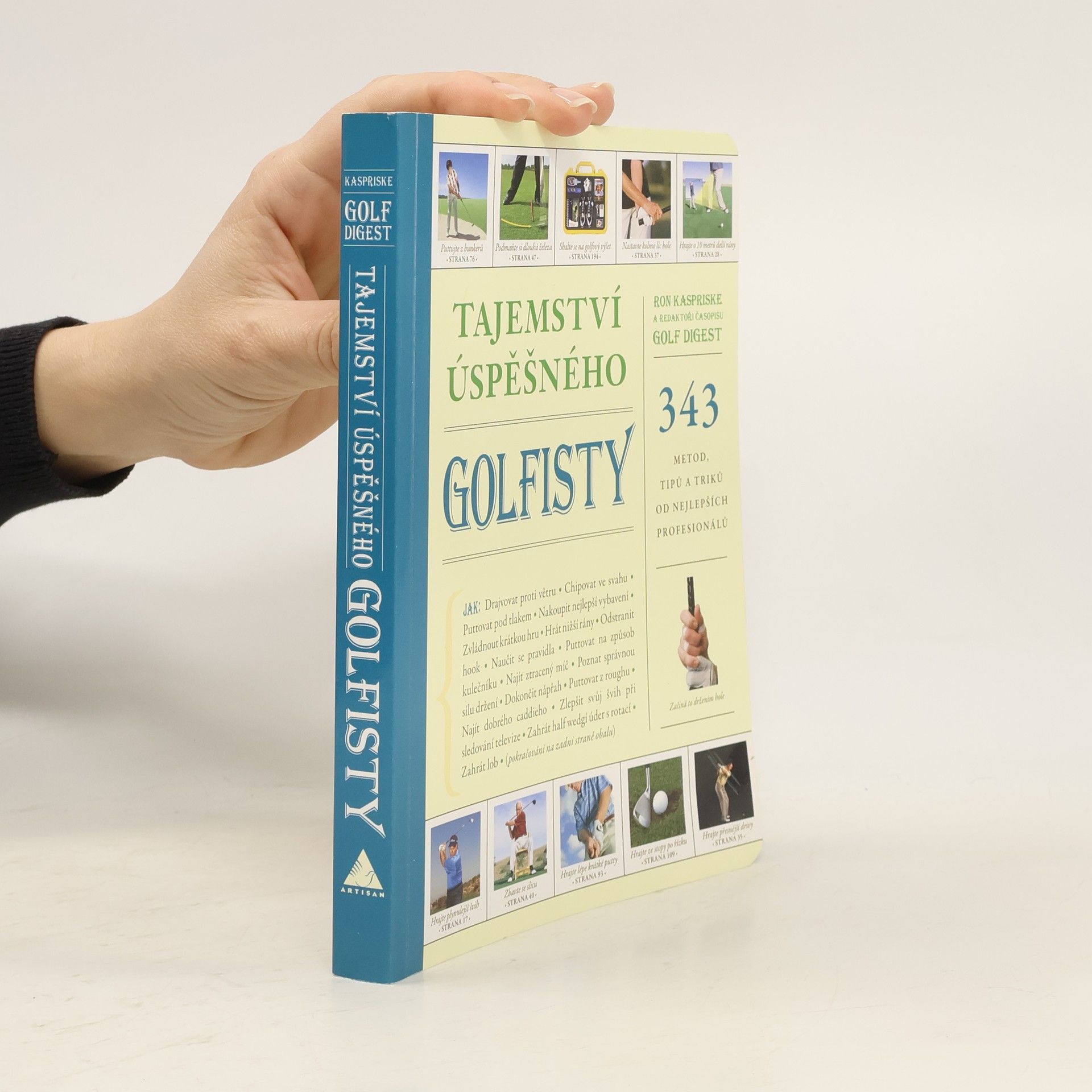 Ron Kaspriske Tajemství úspěšného golfisty