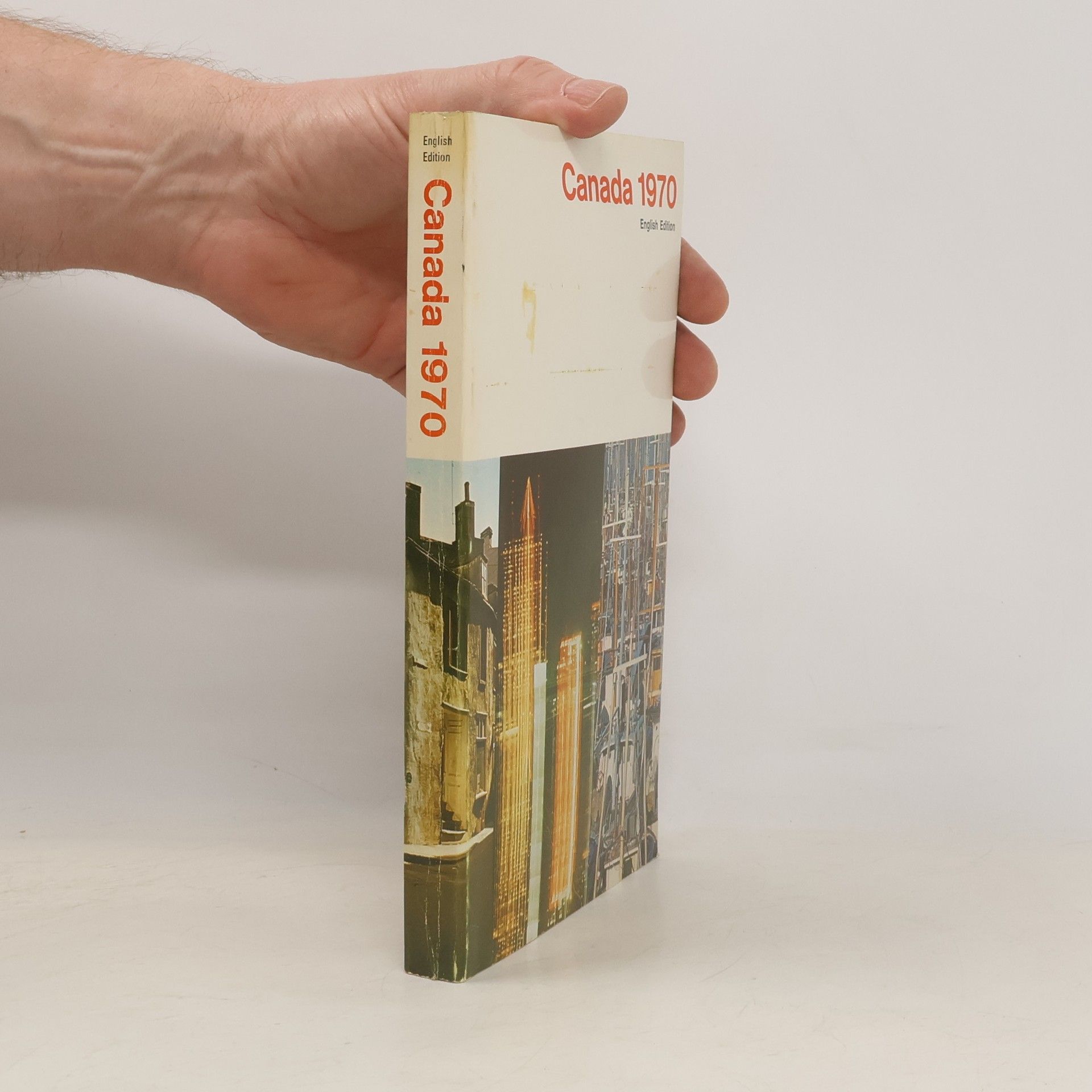 Various authors Canada 1970. The Official Handbook of Present Conditions and Recent Progress