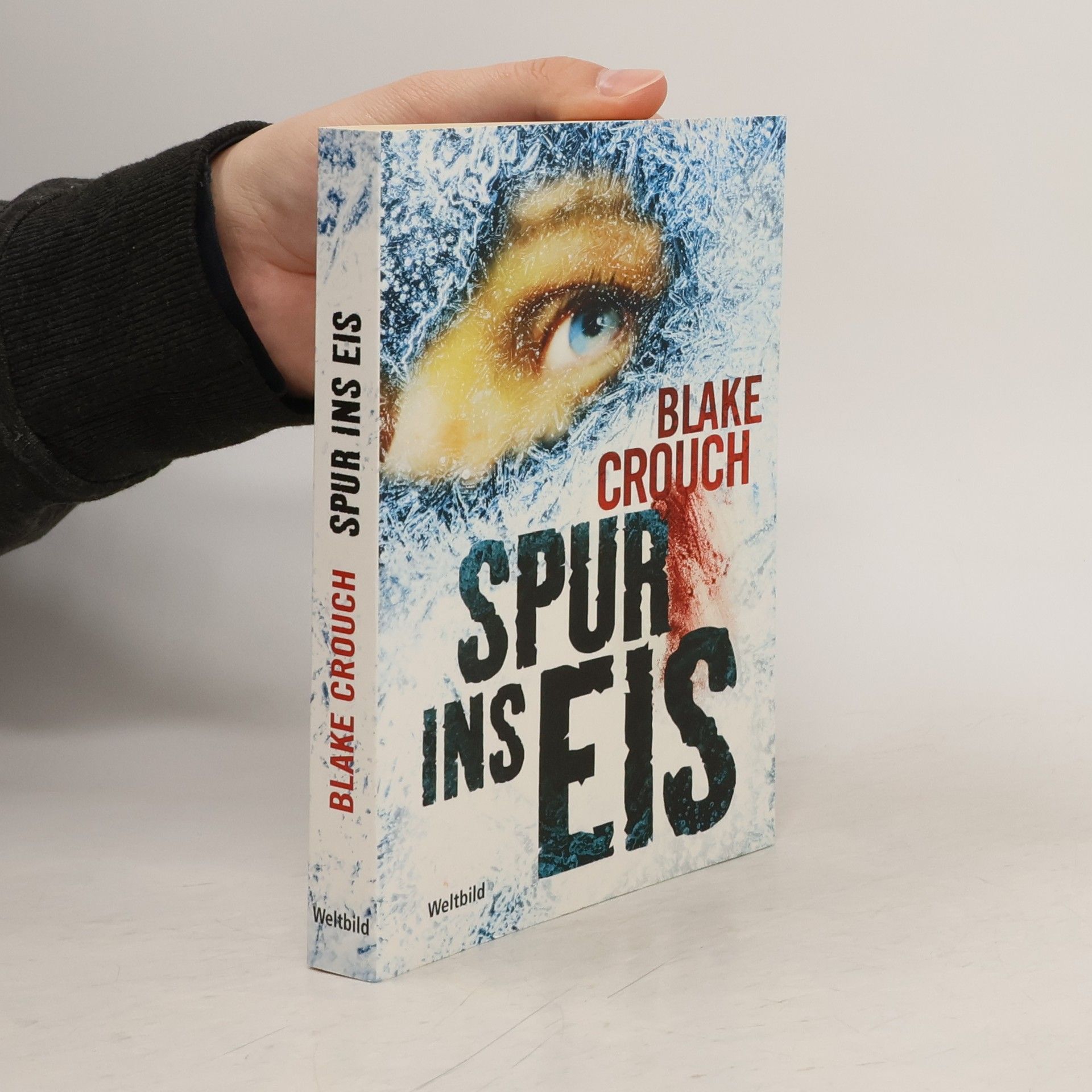 Blake Crouch Spur ins Eis