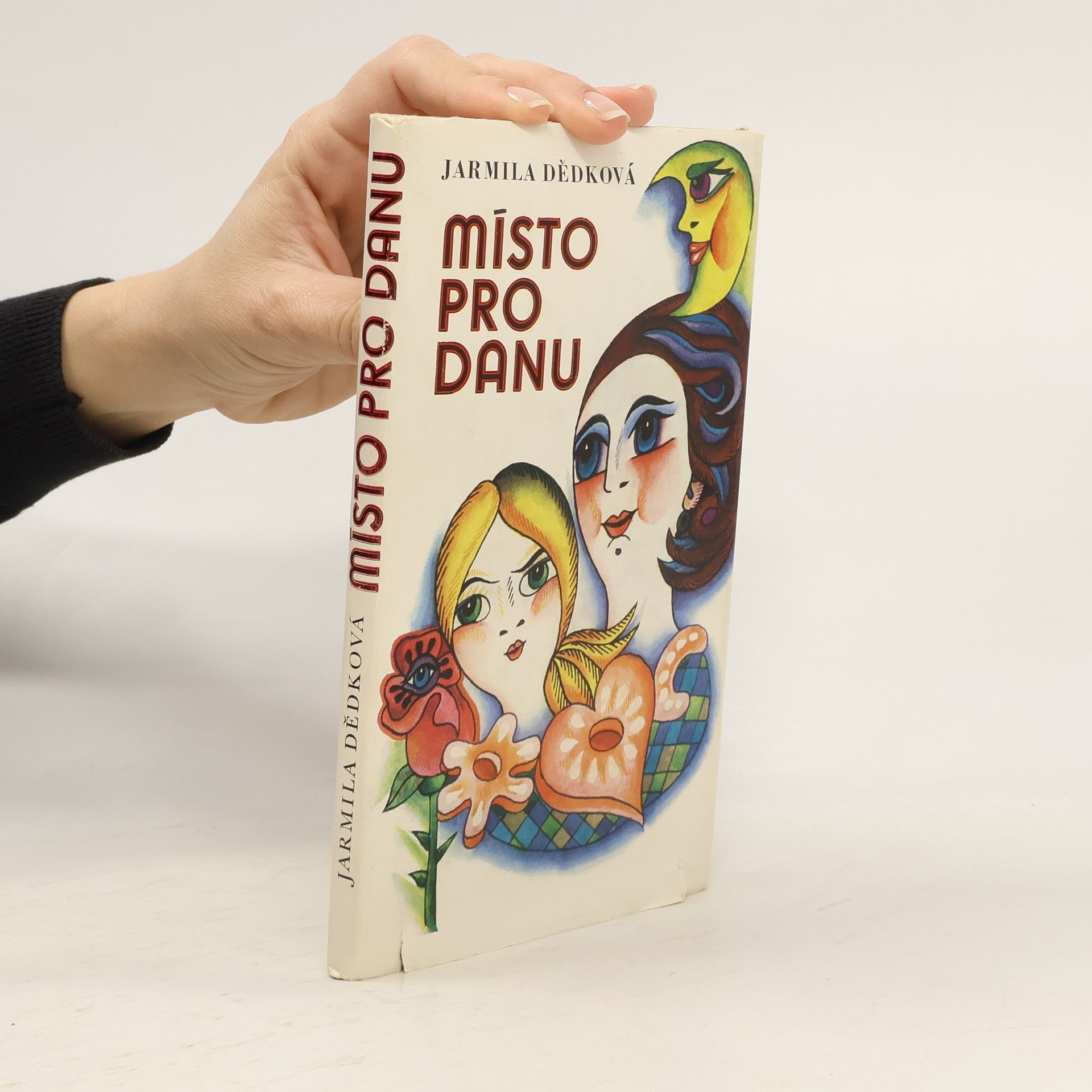 Jarmila Dědková Místo pro Danu