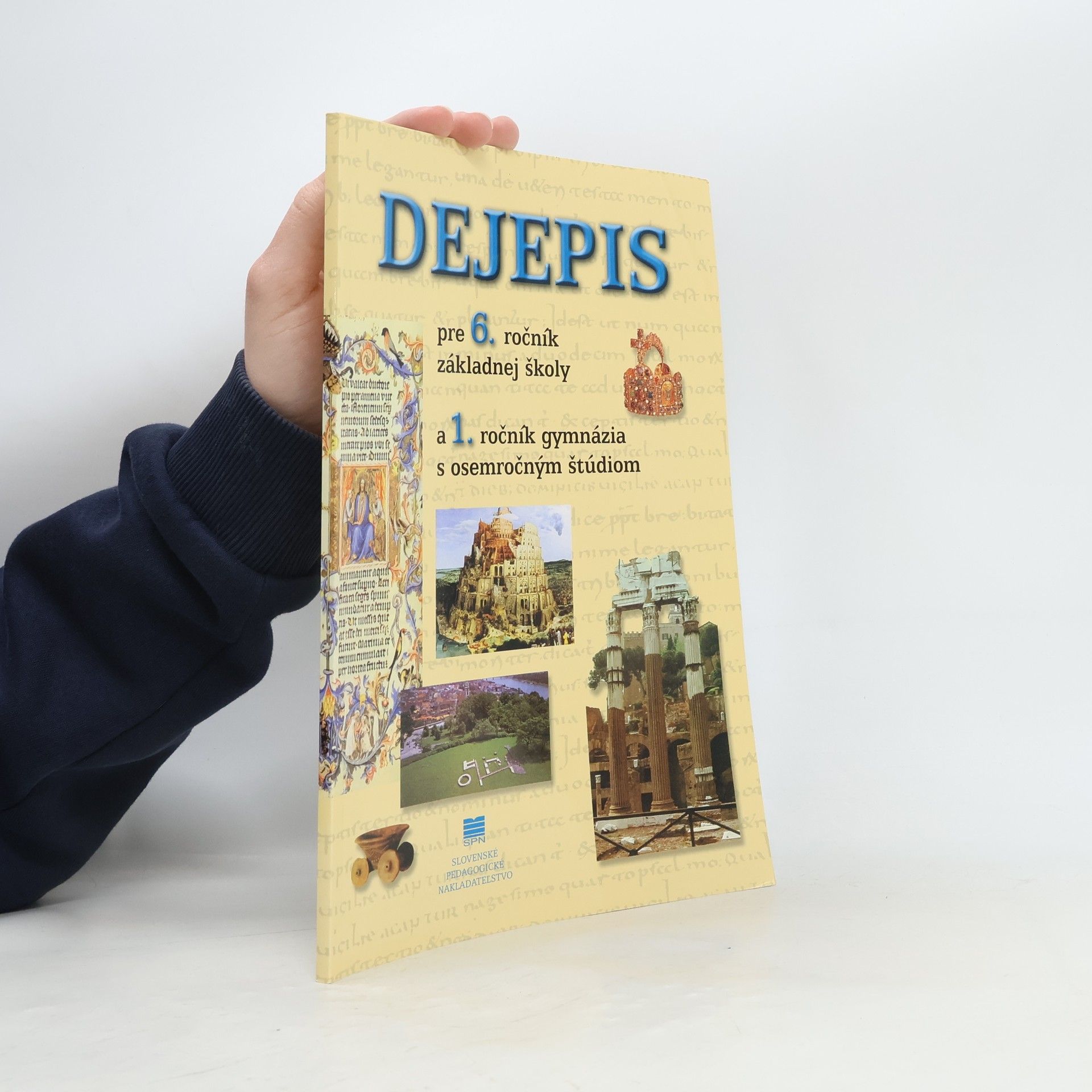 Dejepis pre 6.ročník základej školy a 1.ročník gymnázia s osemročným štúdiom