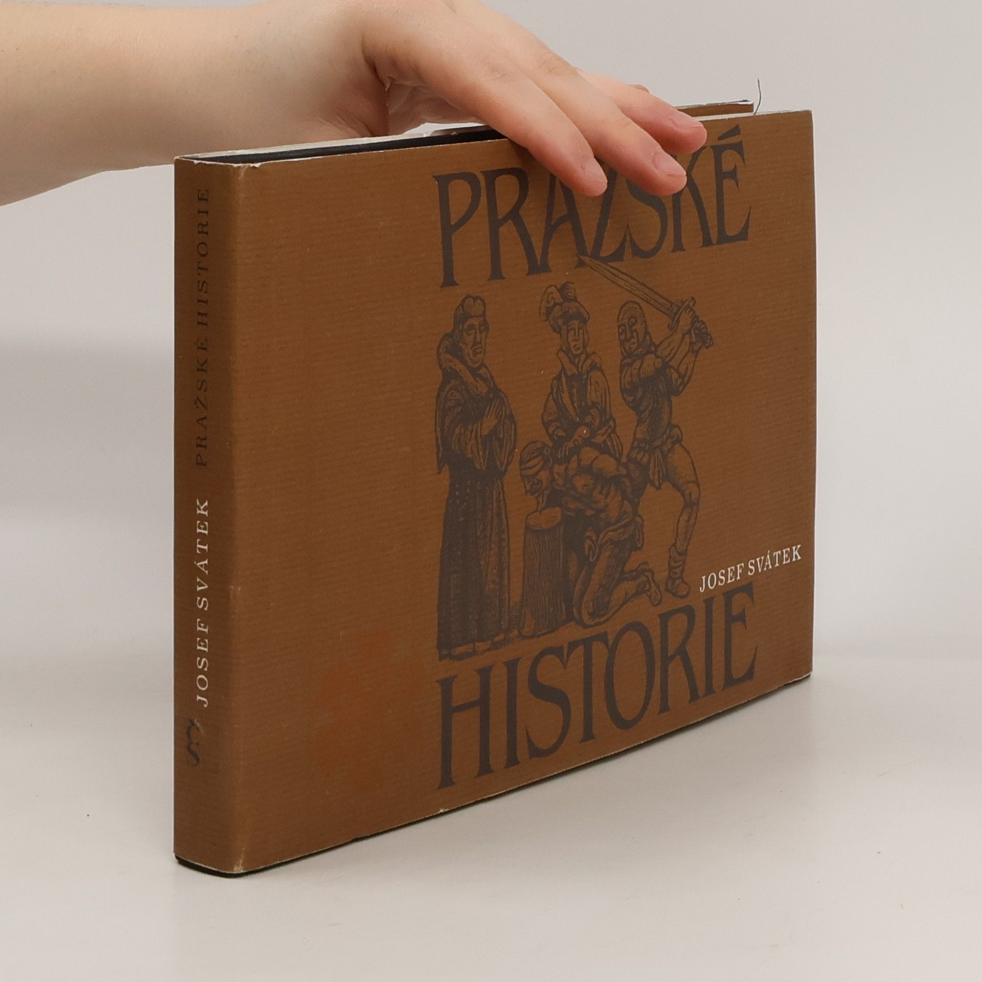 Josef Svátek Pražské historie