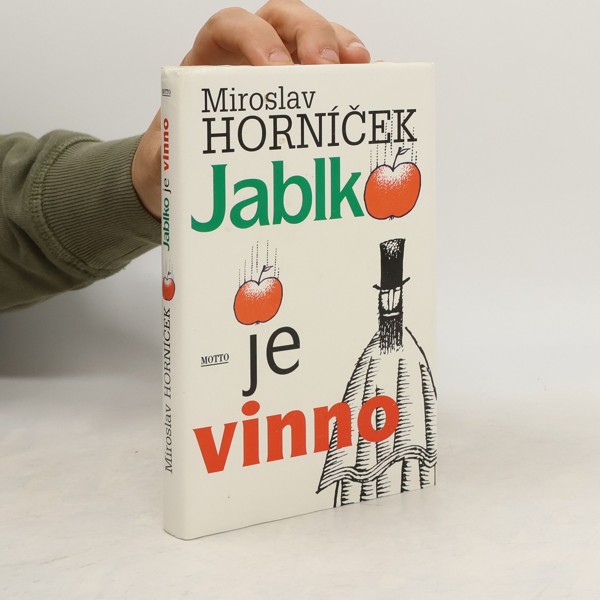 Miroslav Horníček Jablko je vinno