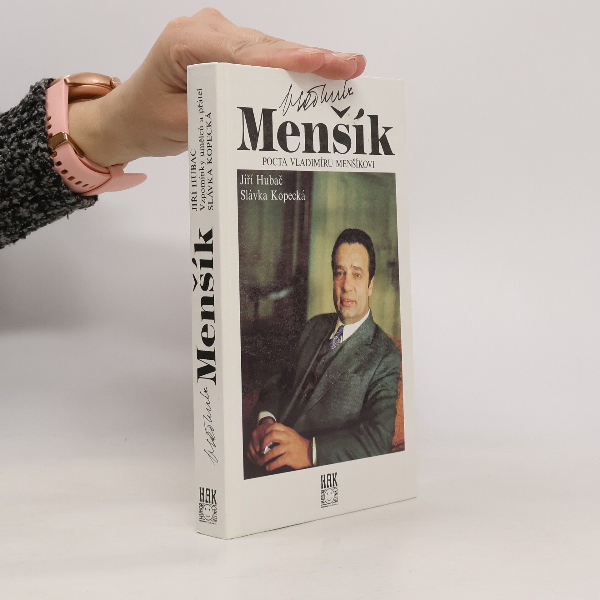 Slávka Kopecká Vladimír Menšík. Pocta Vladimíru Menšíkovi