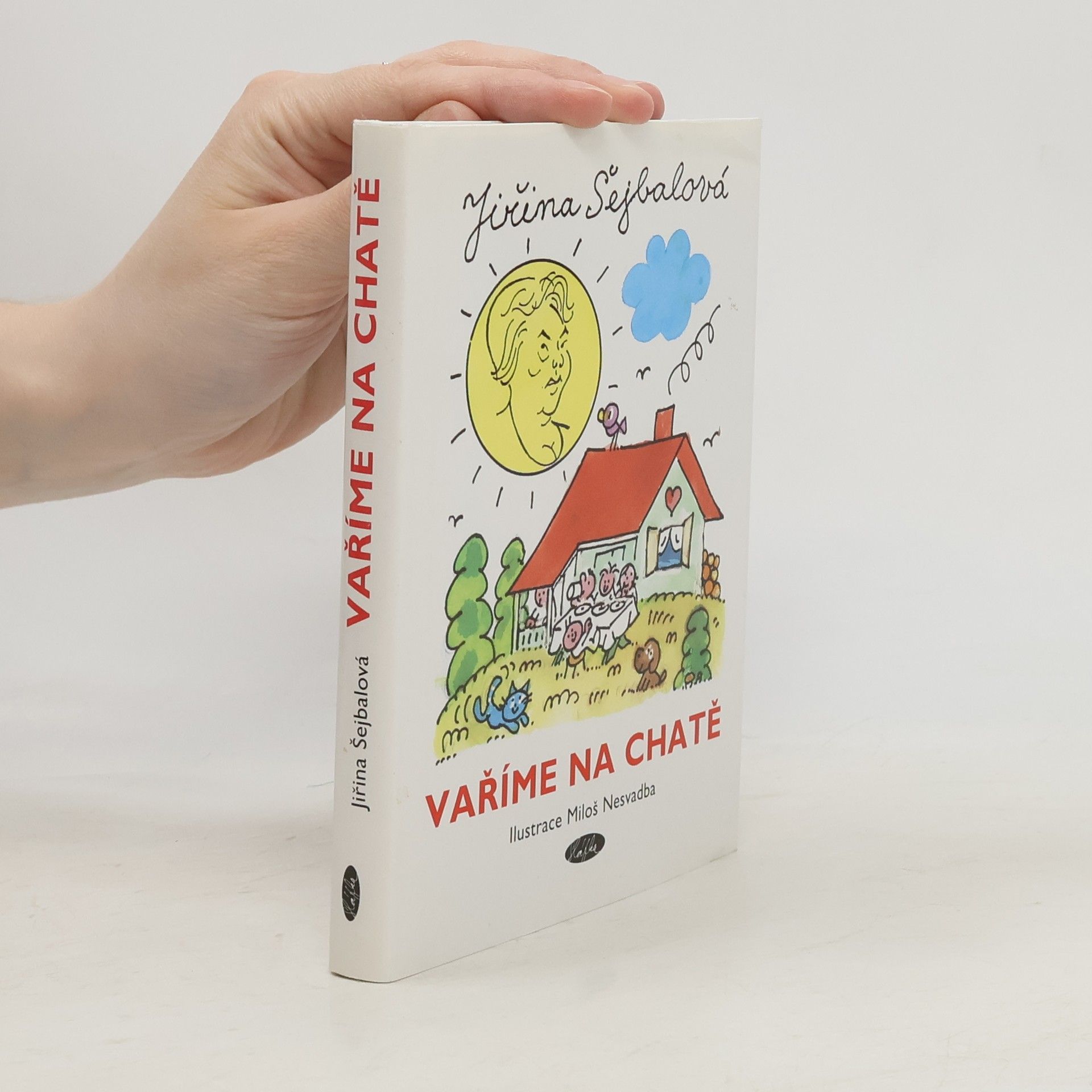 Šejbalová Jiřina Vaříme na chatě