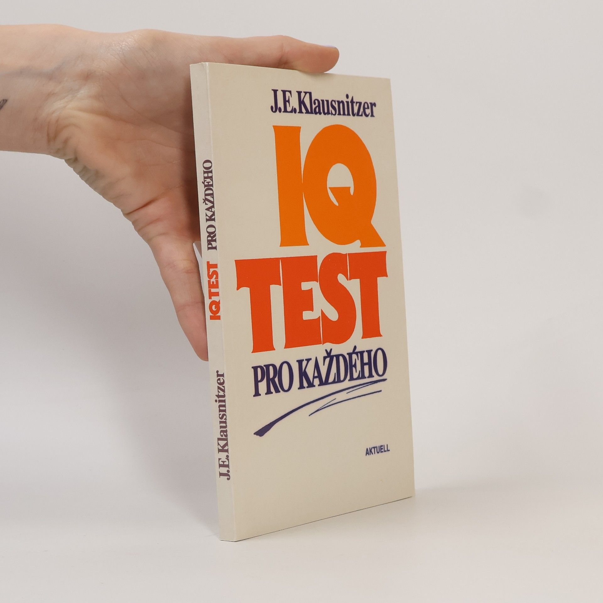 J. E. Klausnitzer IQ test pro každého