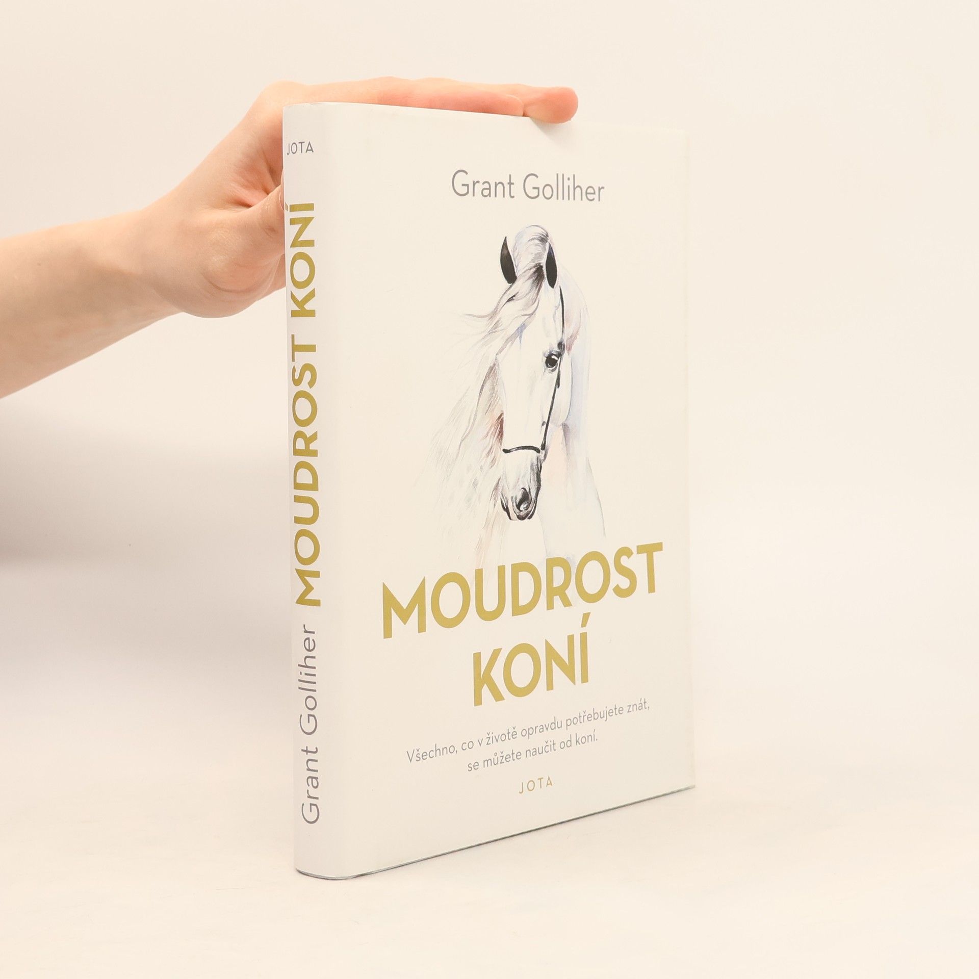 Grant Golliher Moudrost koní