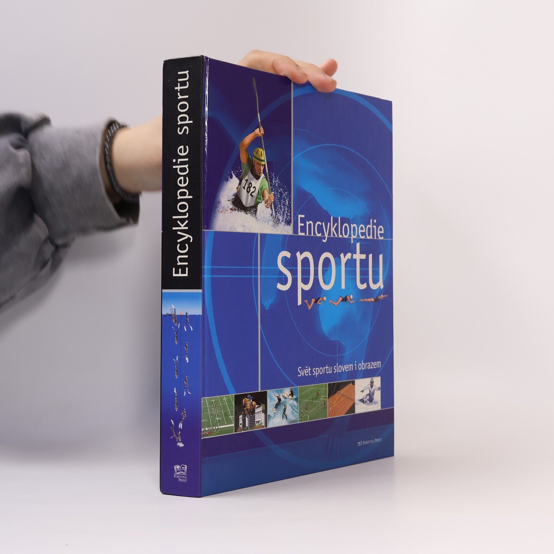 Denis Fourny Encyklopedie sportu. Svět sportu slovem i obrazem