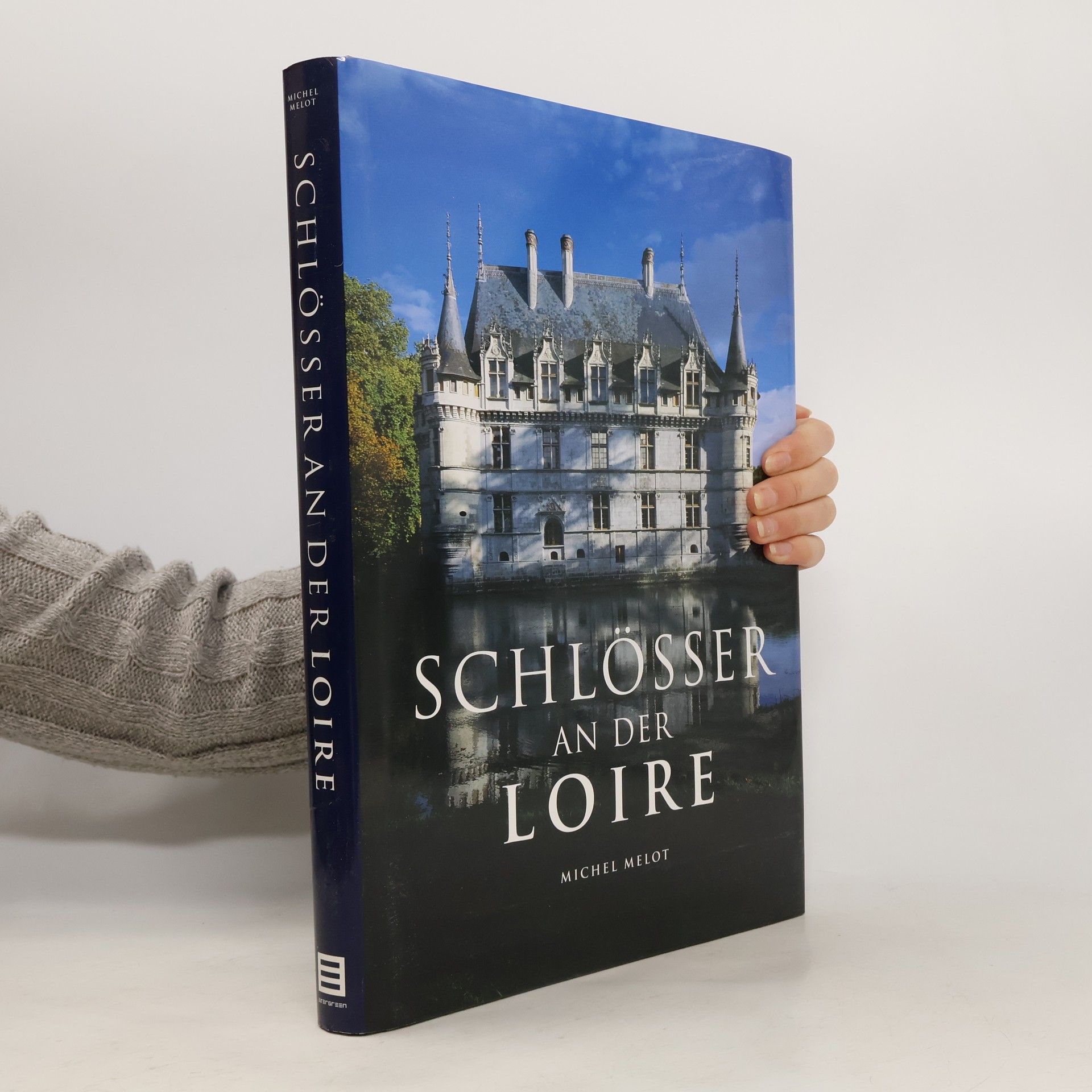 Michel Melot Schlösser an der Loire