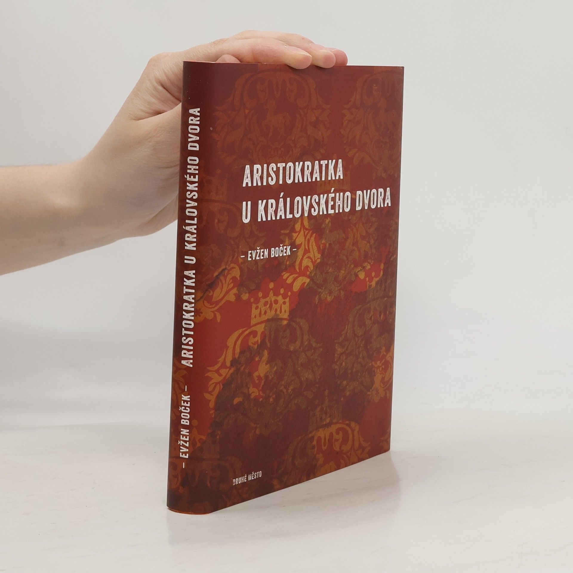 Evžen Boček Aristokratka u královského dvora