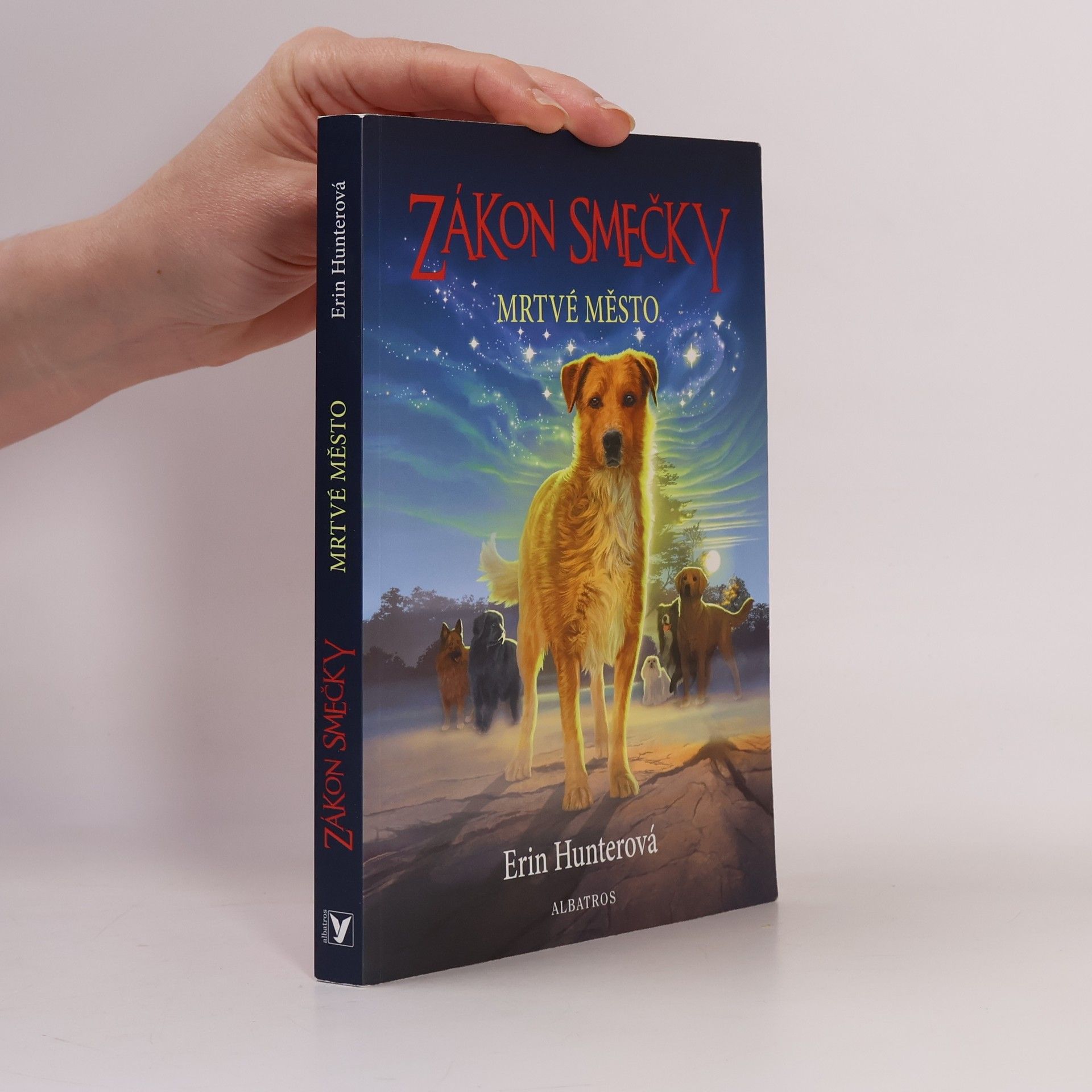 Erin Hunter Zákon smečky. Mrtvé město