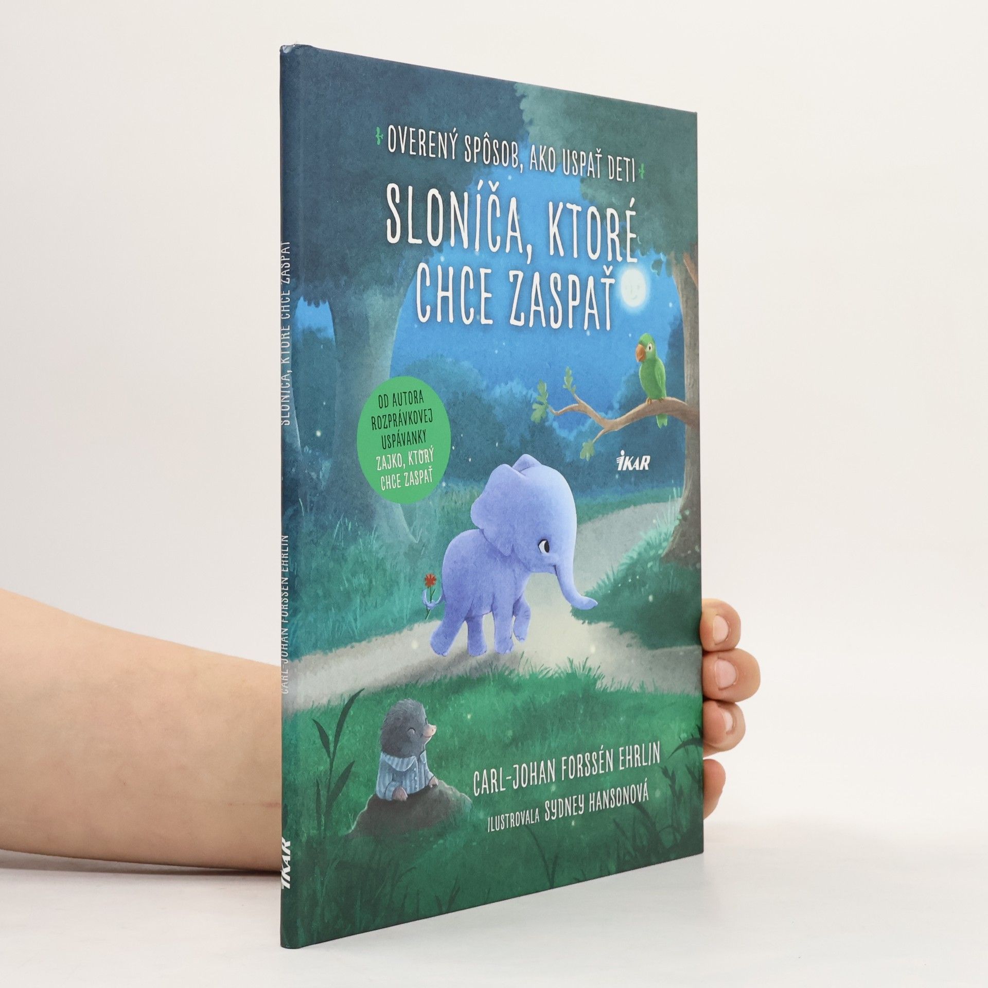 Carl-Johan Forssén Ehrlin Sloníča, ktoré chce zaspať