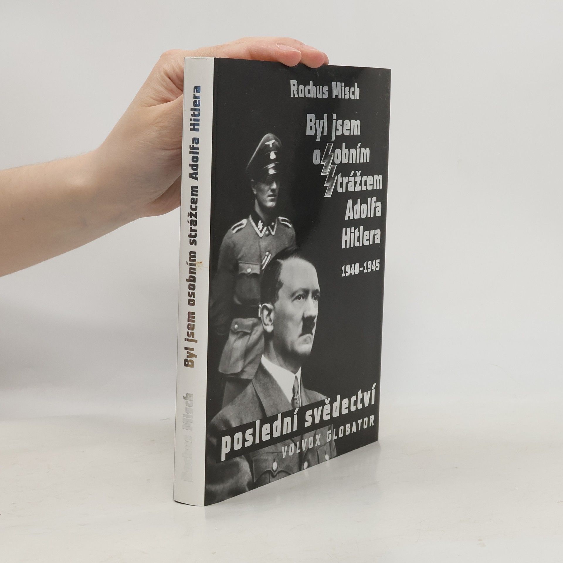 Nicolas Bourcier Byl jsem osobním strážcem Adolfa Hitlera : 1940-1945