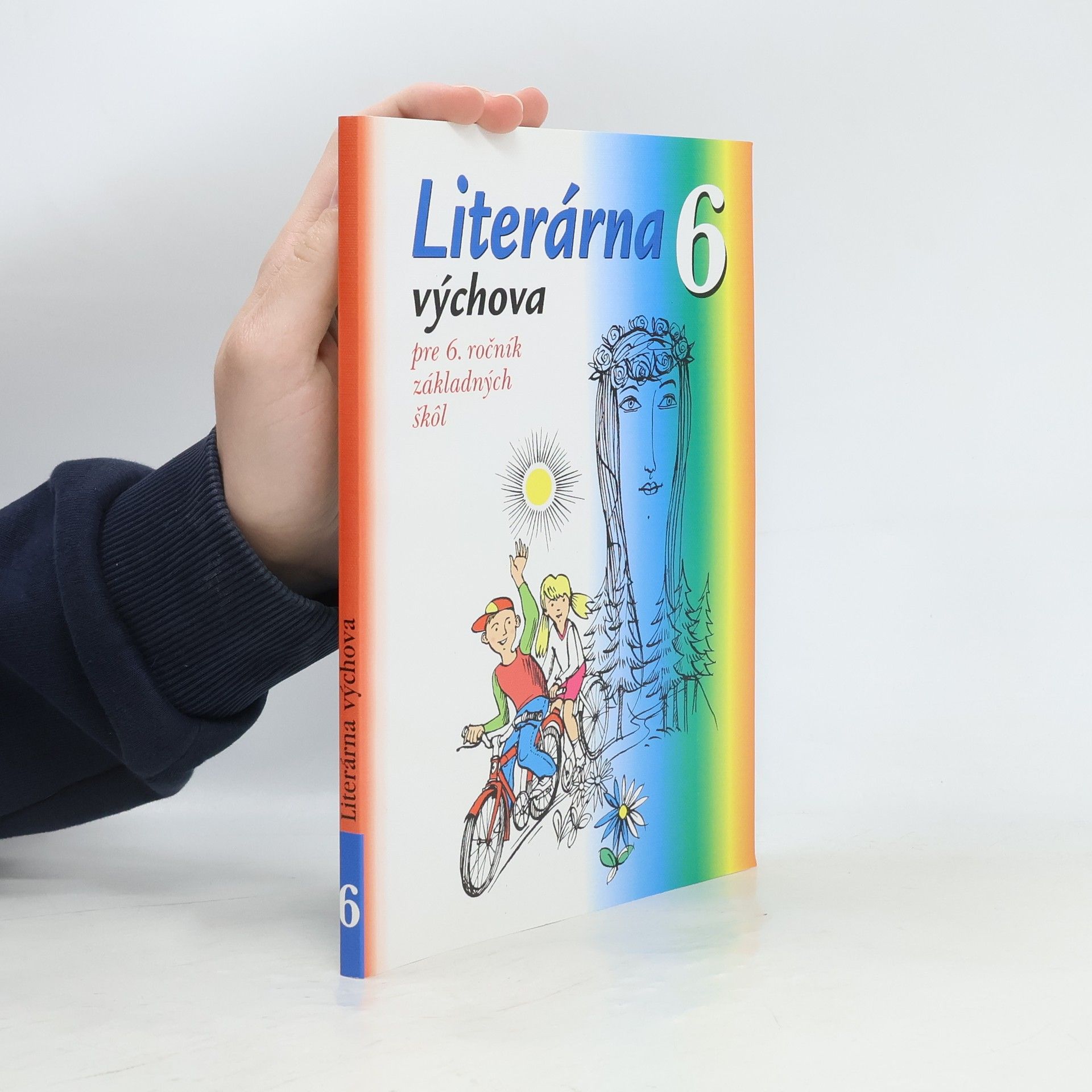 Autorenkollektiv Literárna výchova pre 6. ročník základných škôl 6