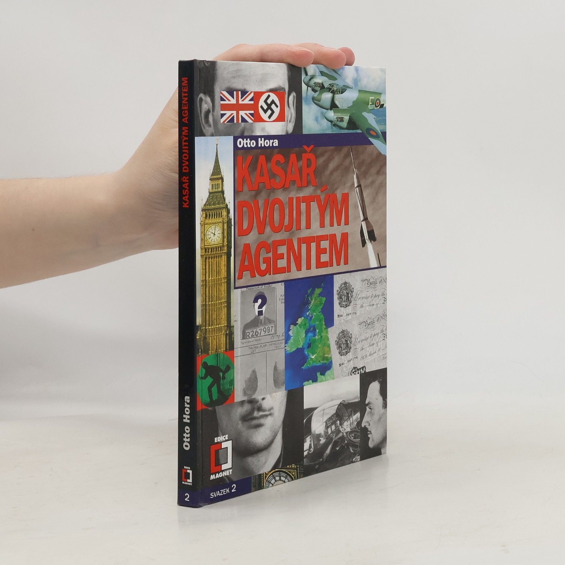Otto Hora Kasař dvojitým agentem