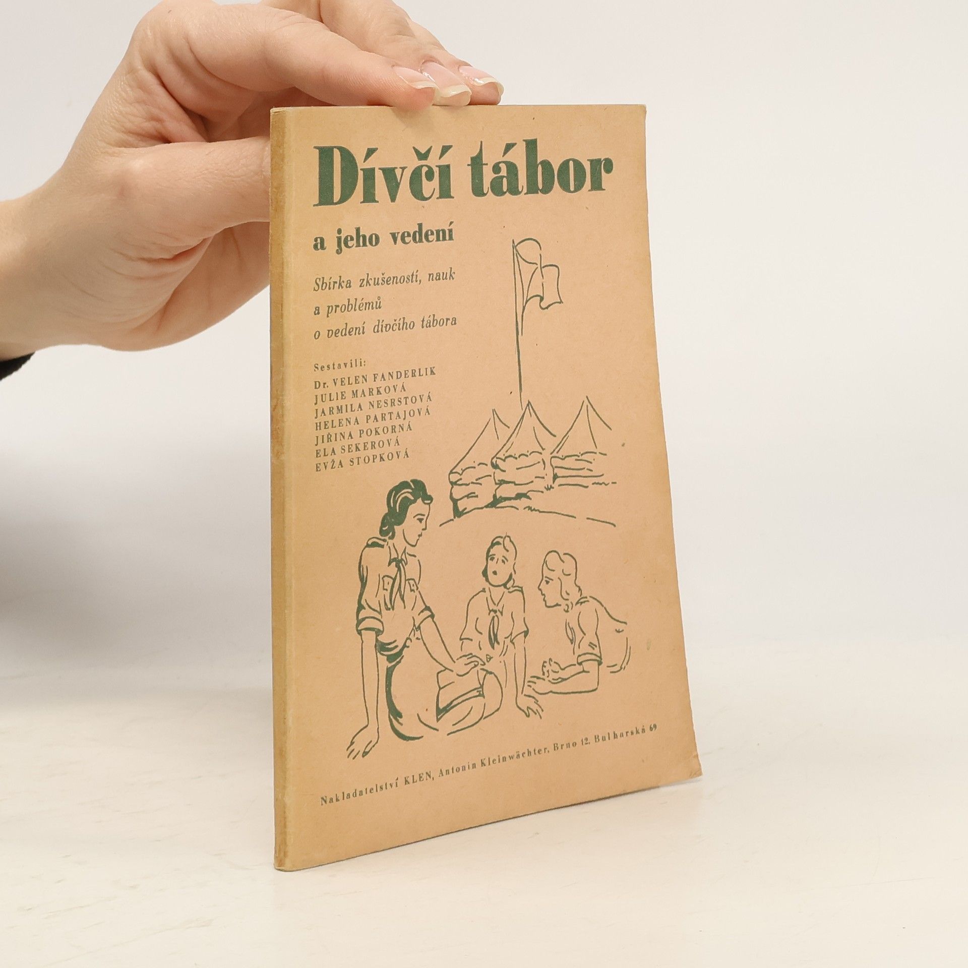 Kolektív autorov Dívčí tábor a jeho vedení
