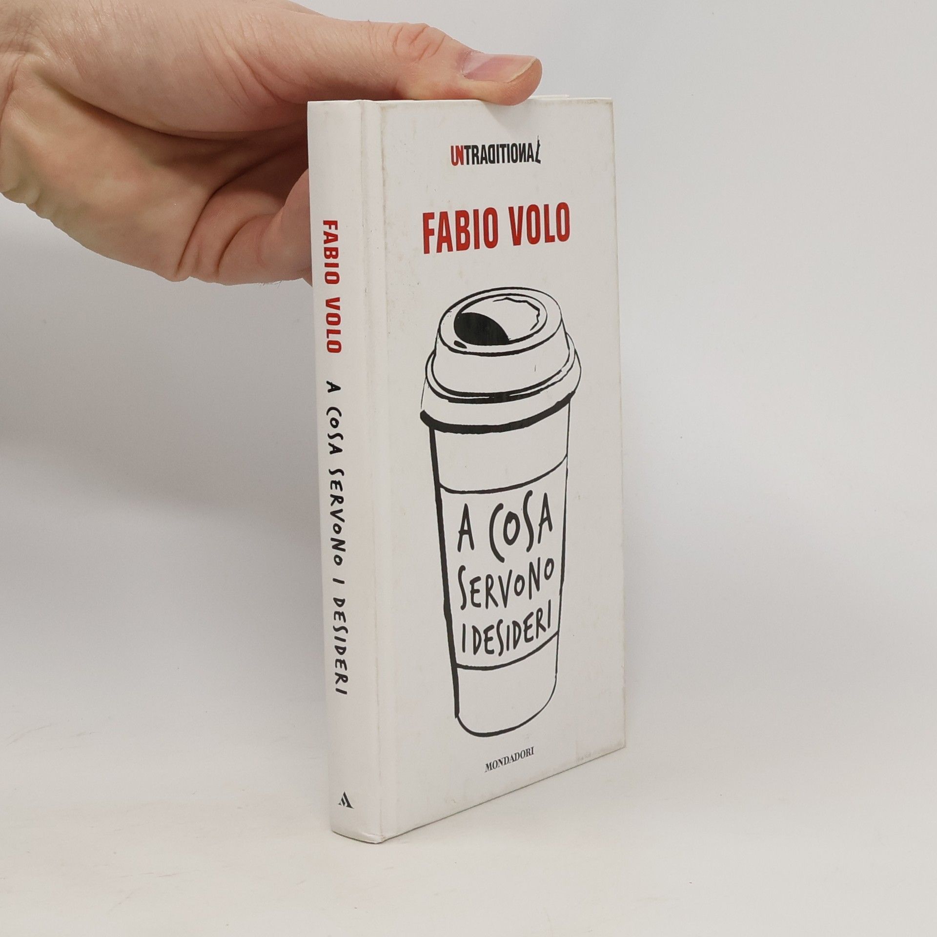 Fabio Volo A cosa servono i desideri