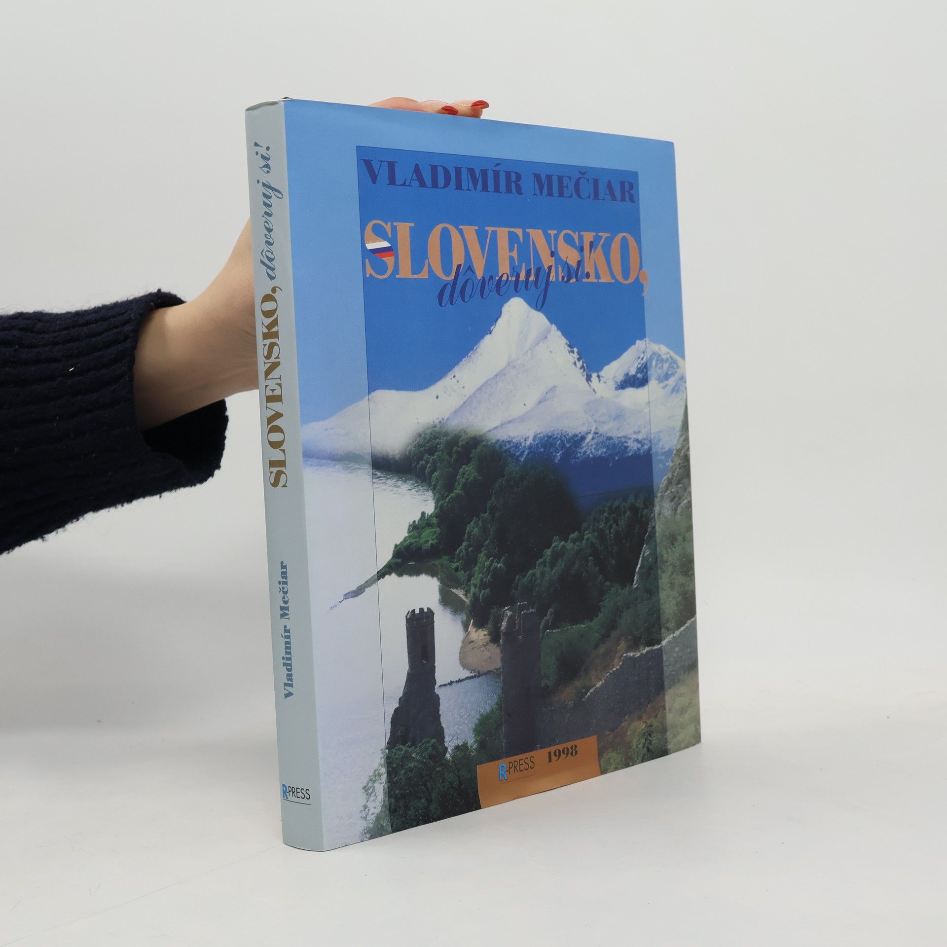 Vladimír Mečiar Slovensko, dôveruj si!