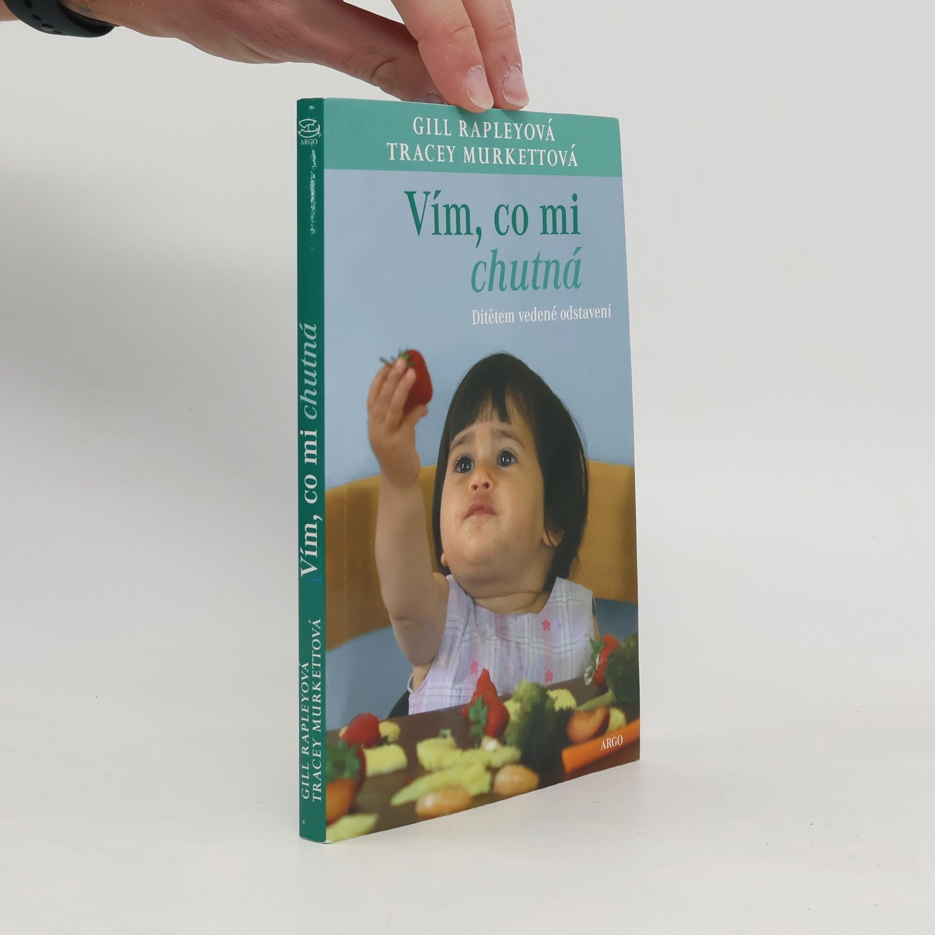 Gill Rapley Vím, co mi chutná