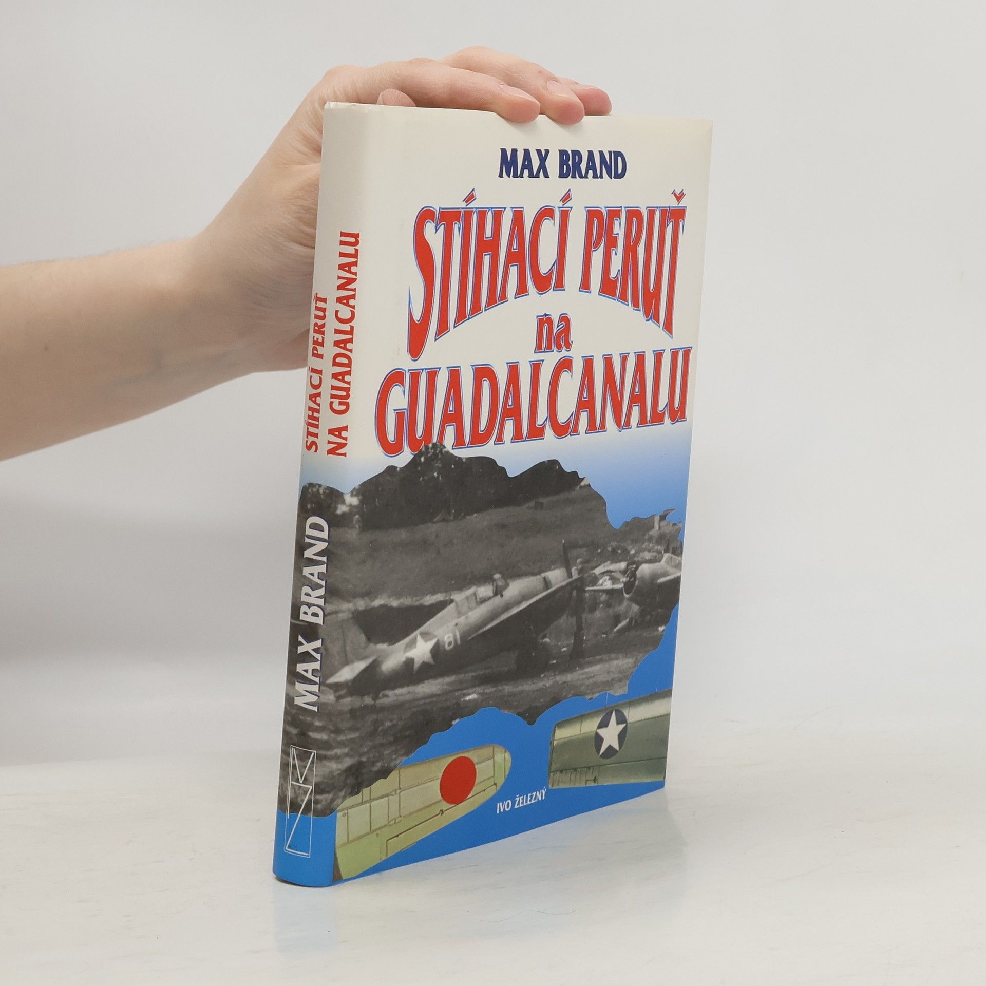Max Brand Stíhací peruť na guadalcanalu