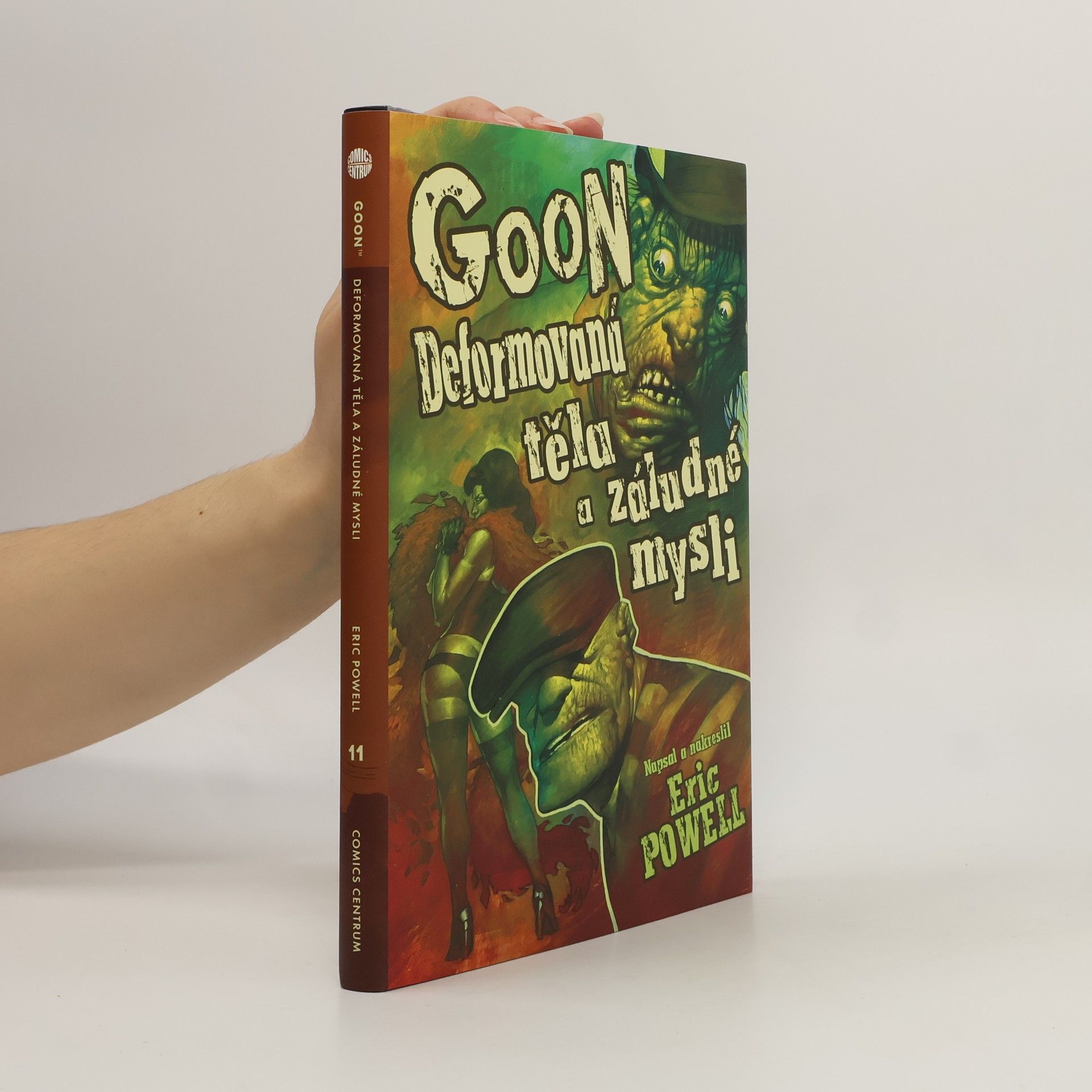 Goon #11: Deformovaná těla a záludné mysli