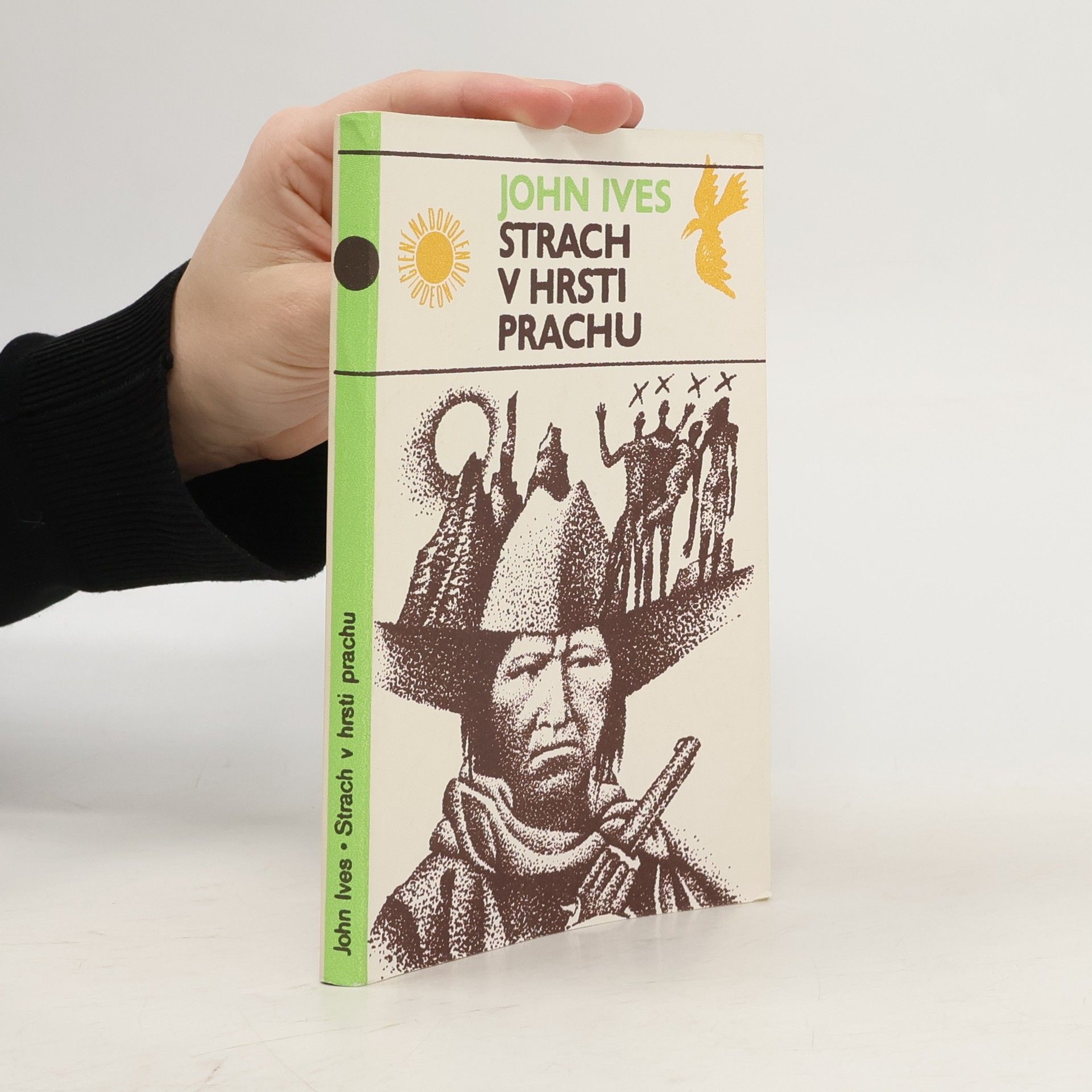 Strach v hrsti prachu
