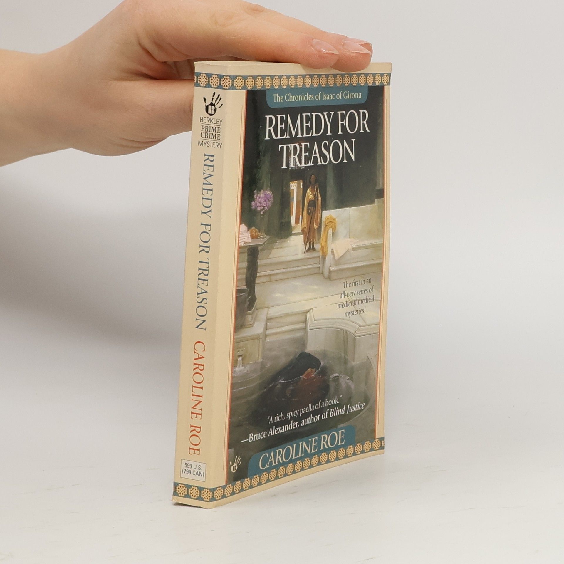 Caroline Medora Roe The Chronicles of Isaac of Girona: Remedy for Treason