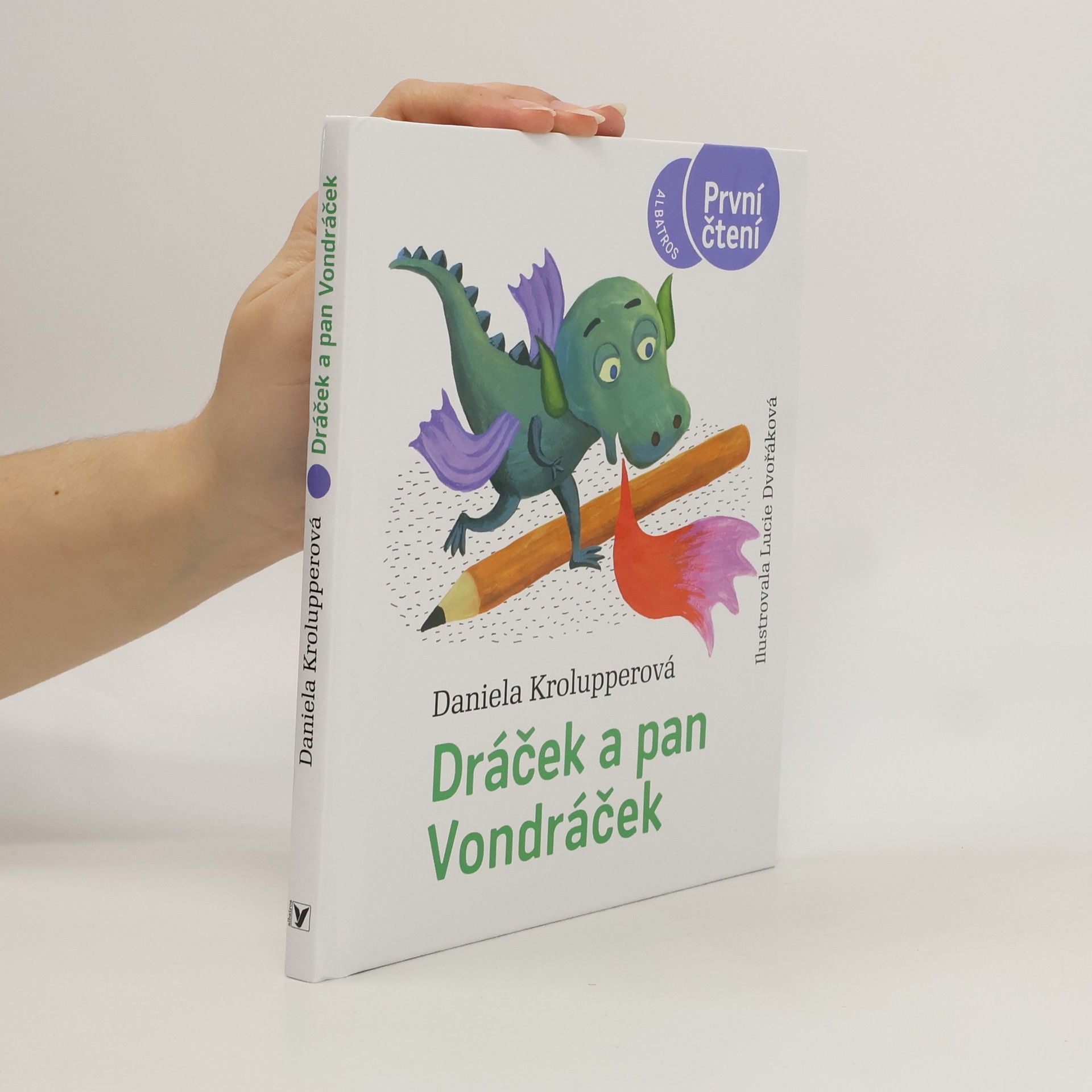 Daniela Krolupperová Dráček a pan Vondráček