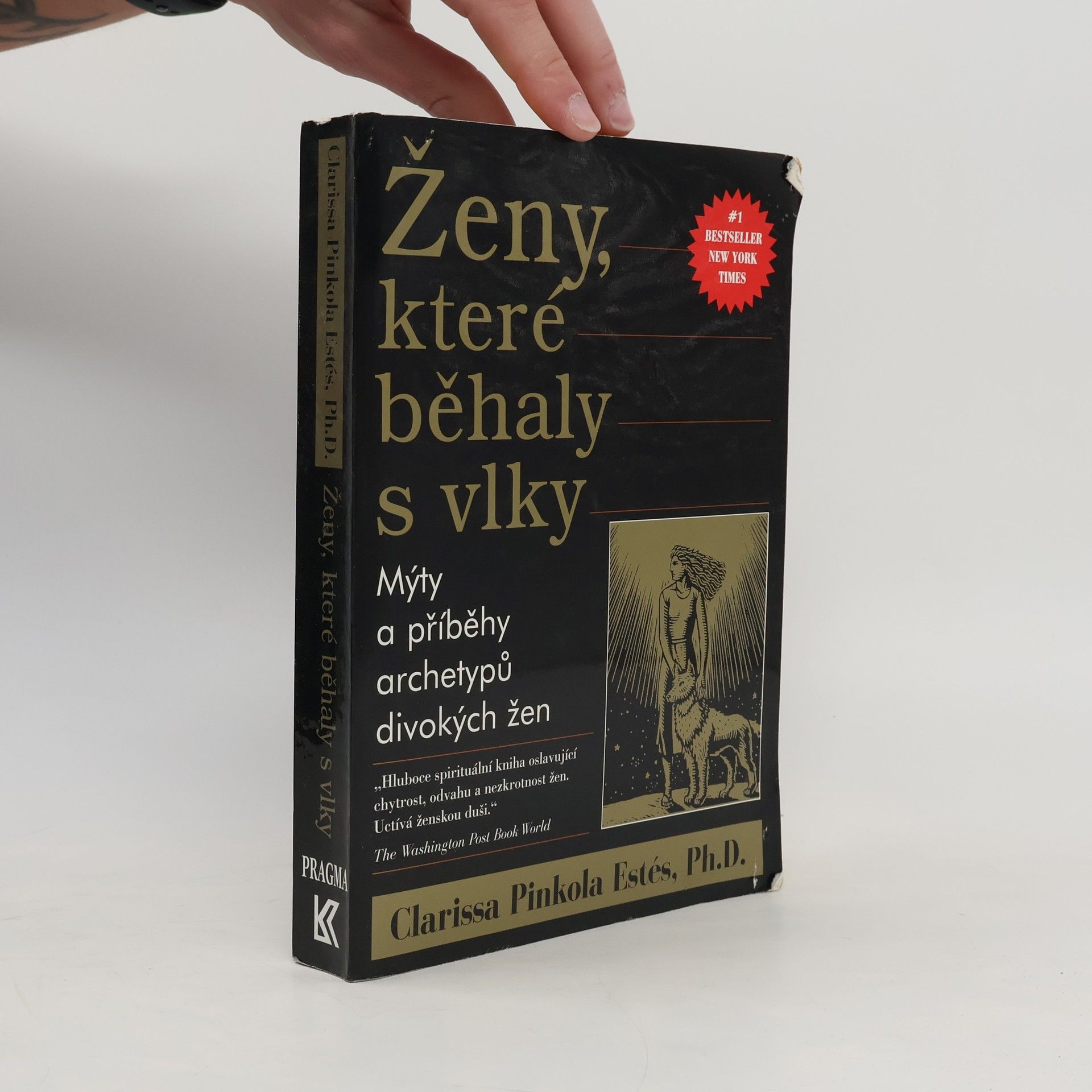 Clarissa Pinkola Estés Ženy, které běhaly s vlky