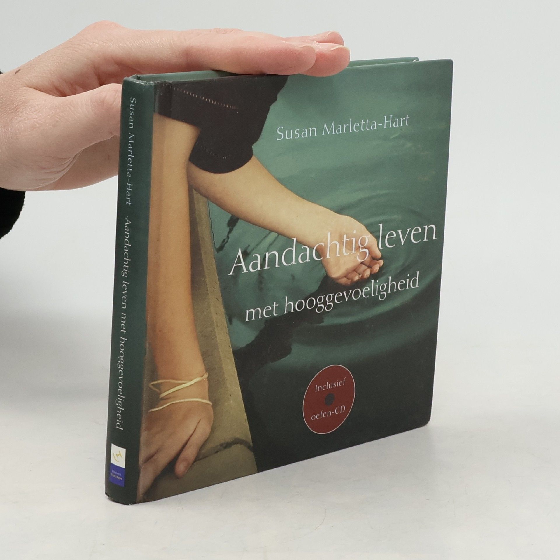 Susan Marletta-Hart Aandachtig leven met hooggevoeligheid