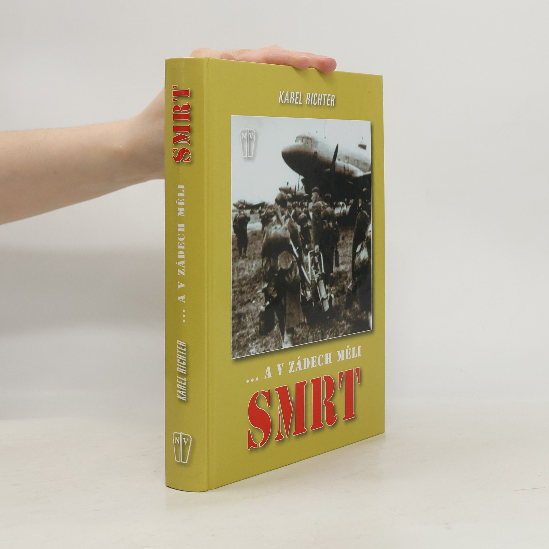 Karel Richter ... a v zádech měli smrt