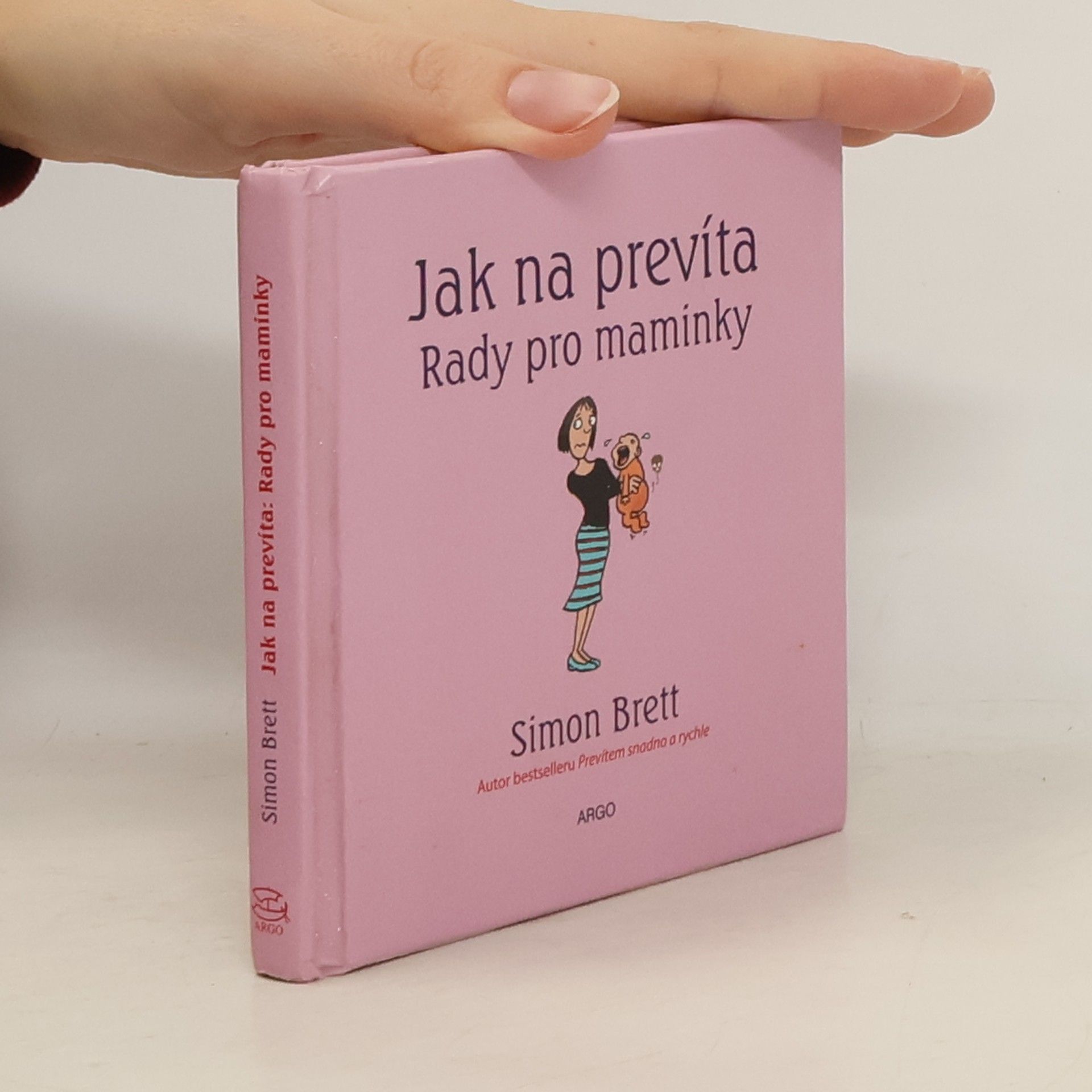Jak na prevíta. Rady pro maminky.