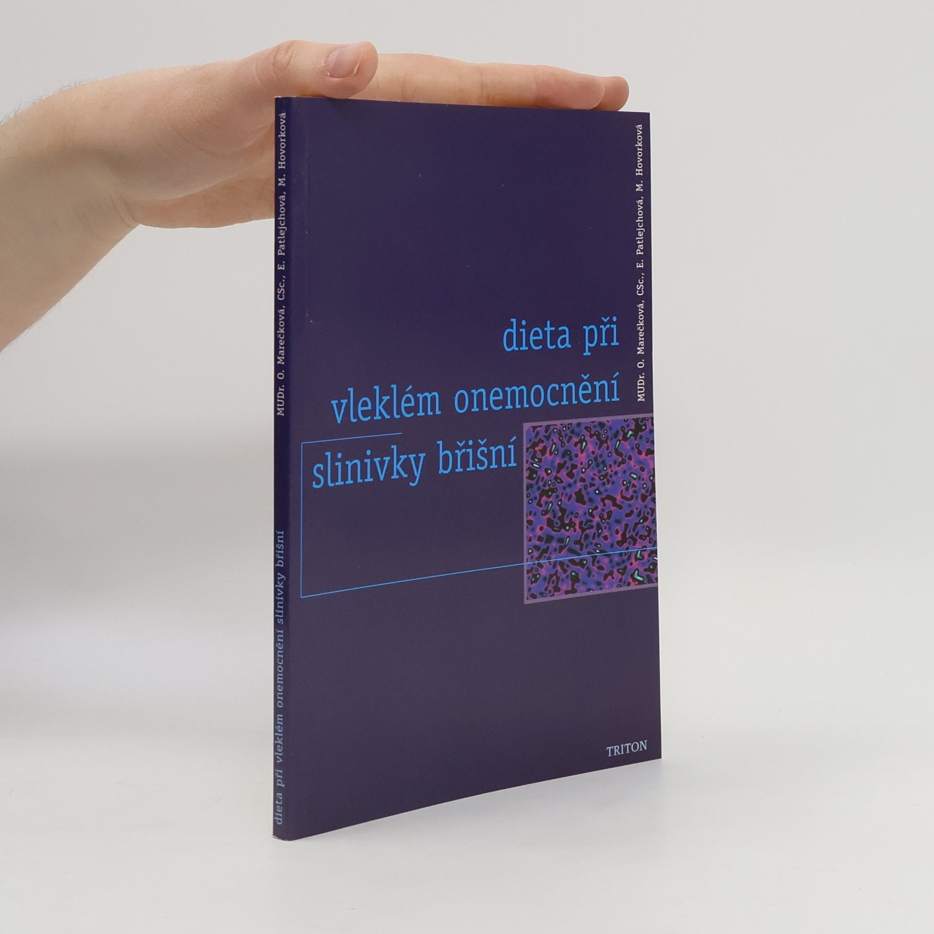 Olga Marečková Dieta při vleklém onemocnění slinivky břišní