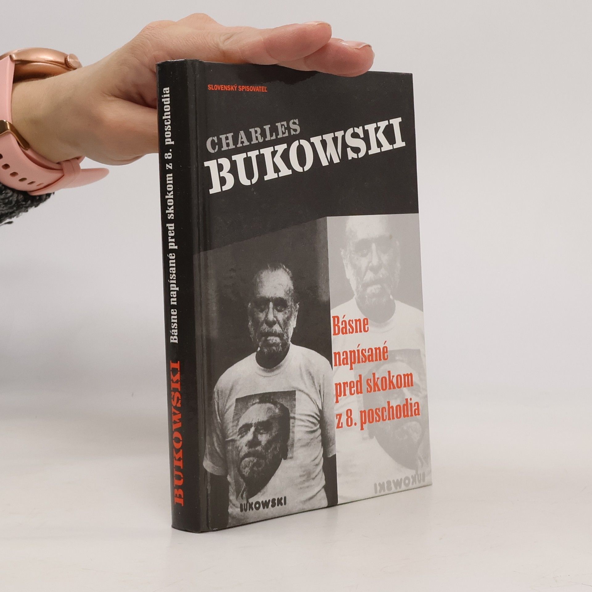 Charles Bukowski Básne napísané pred skokom z 8. poschodia