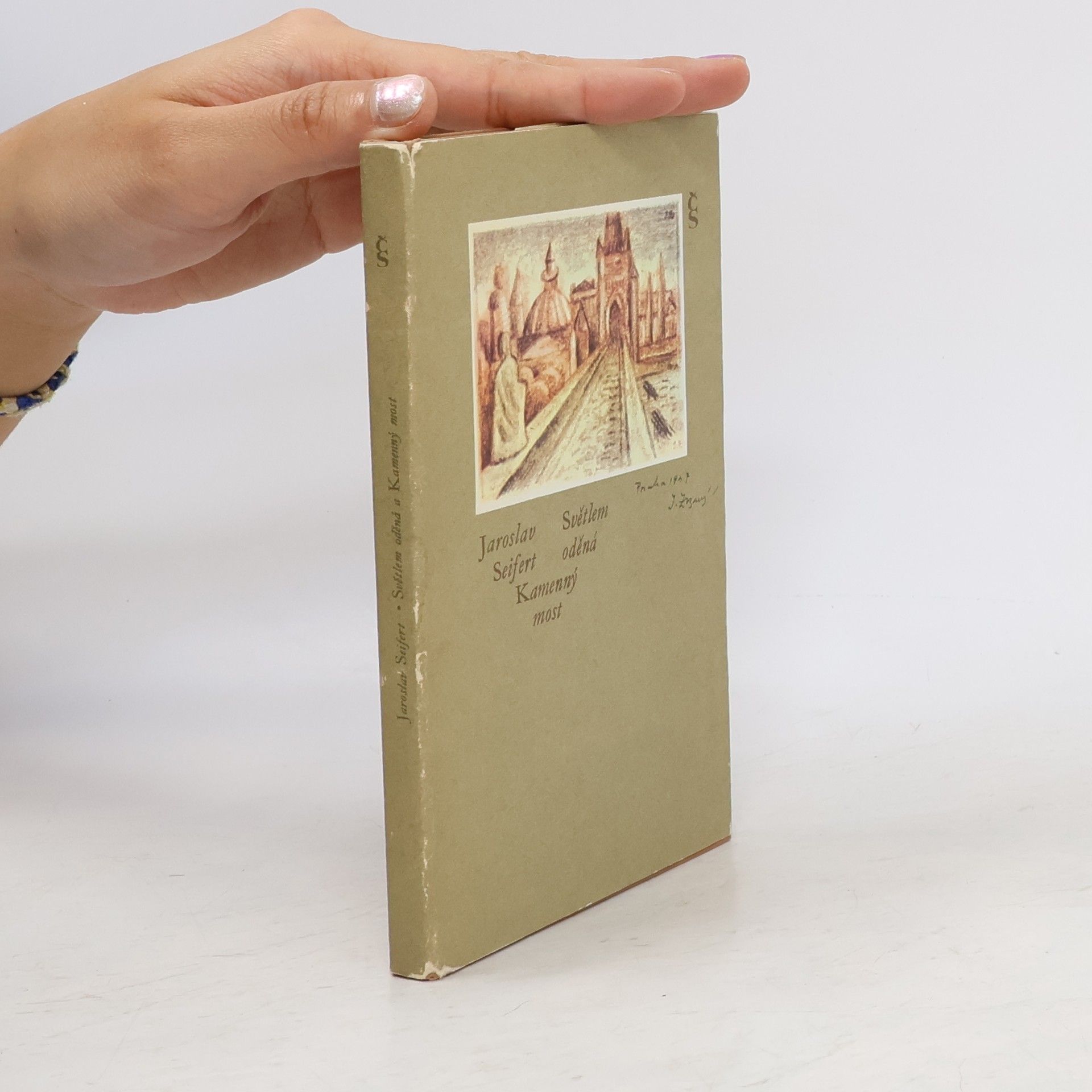 Jaroslav Seifert Světlem oděná a Kamenný most