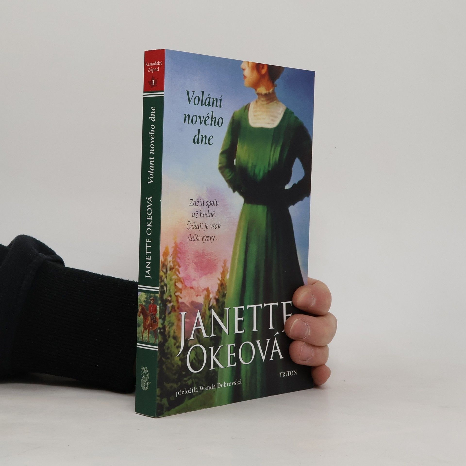 Wanda Dobrovská Kanadský Západ 3. Volání nového dne