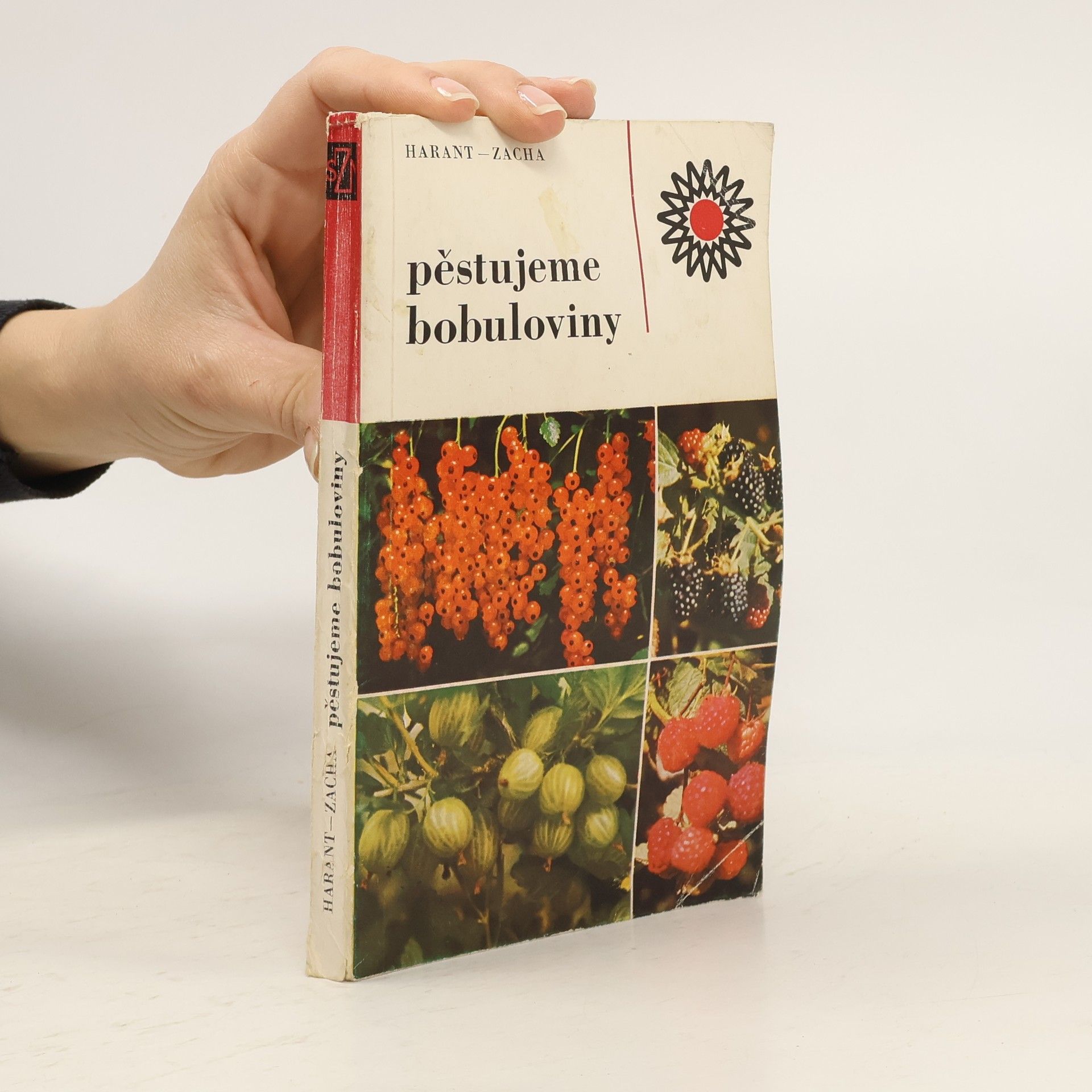 Miloš Harant Pěstujeme bobuloviny