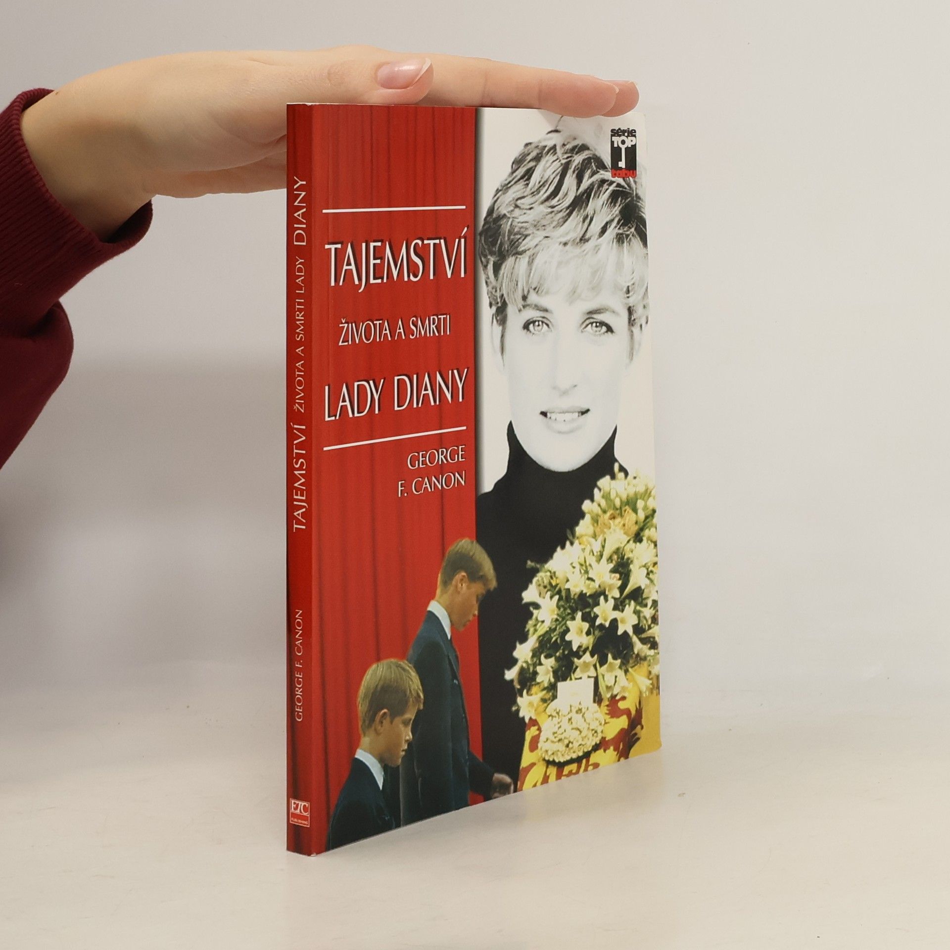 George F. Canon Tajemství života a smrti Lady Diany