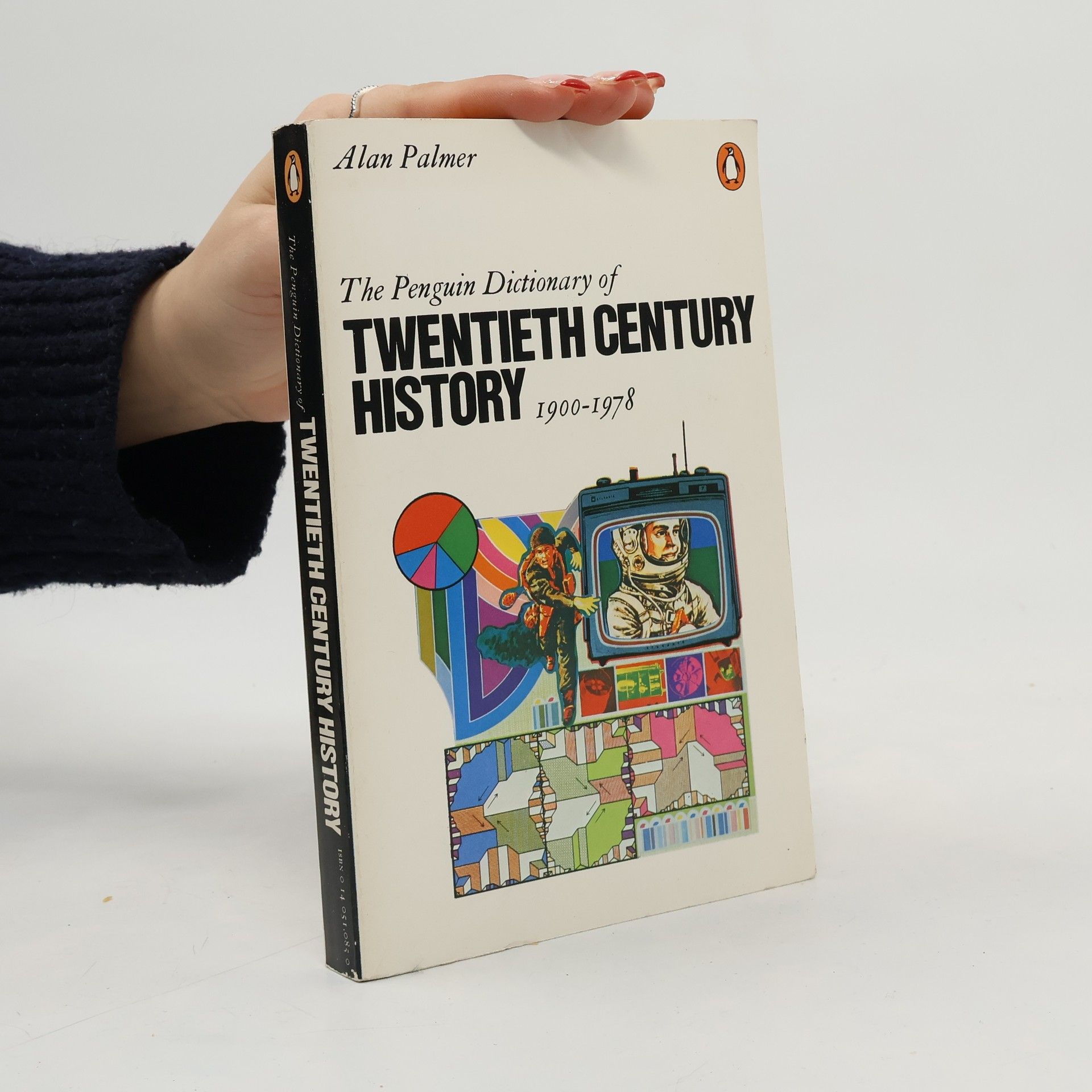 Alan Palmer The Penguin Dictionary of Twentieth Century History
