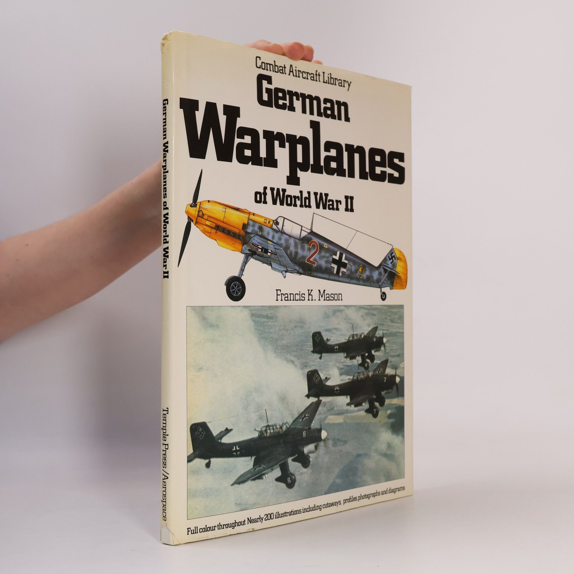 Francis K. Mason Combat Aircraft Library: German Warplanes of World War II