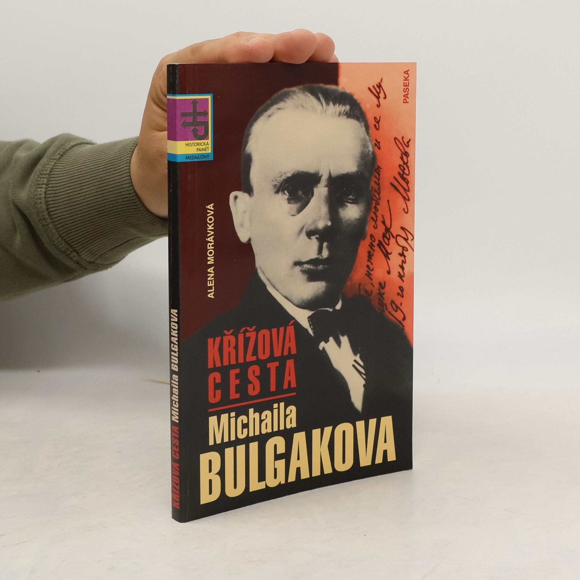 Alena Morávková Křížová cesta Michaila Bulgakova