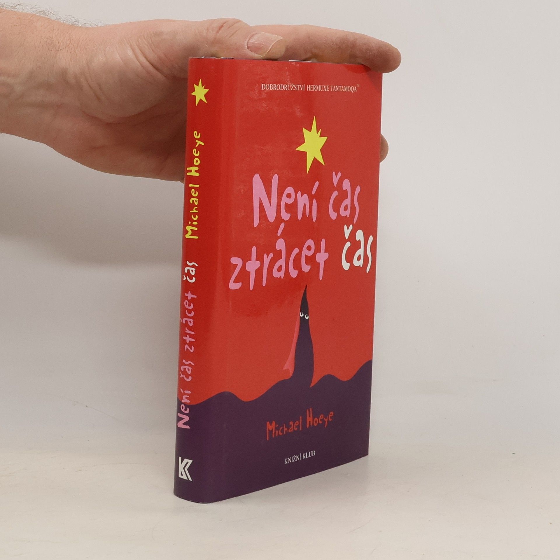 Michael Hoeye Není čas ztrácet čas