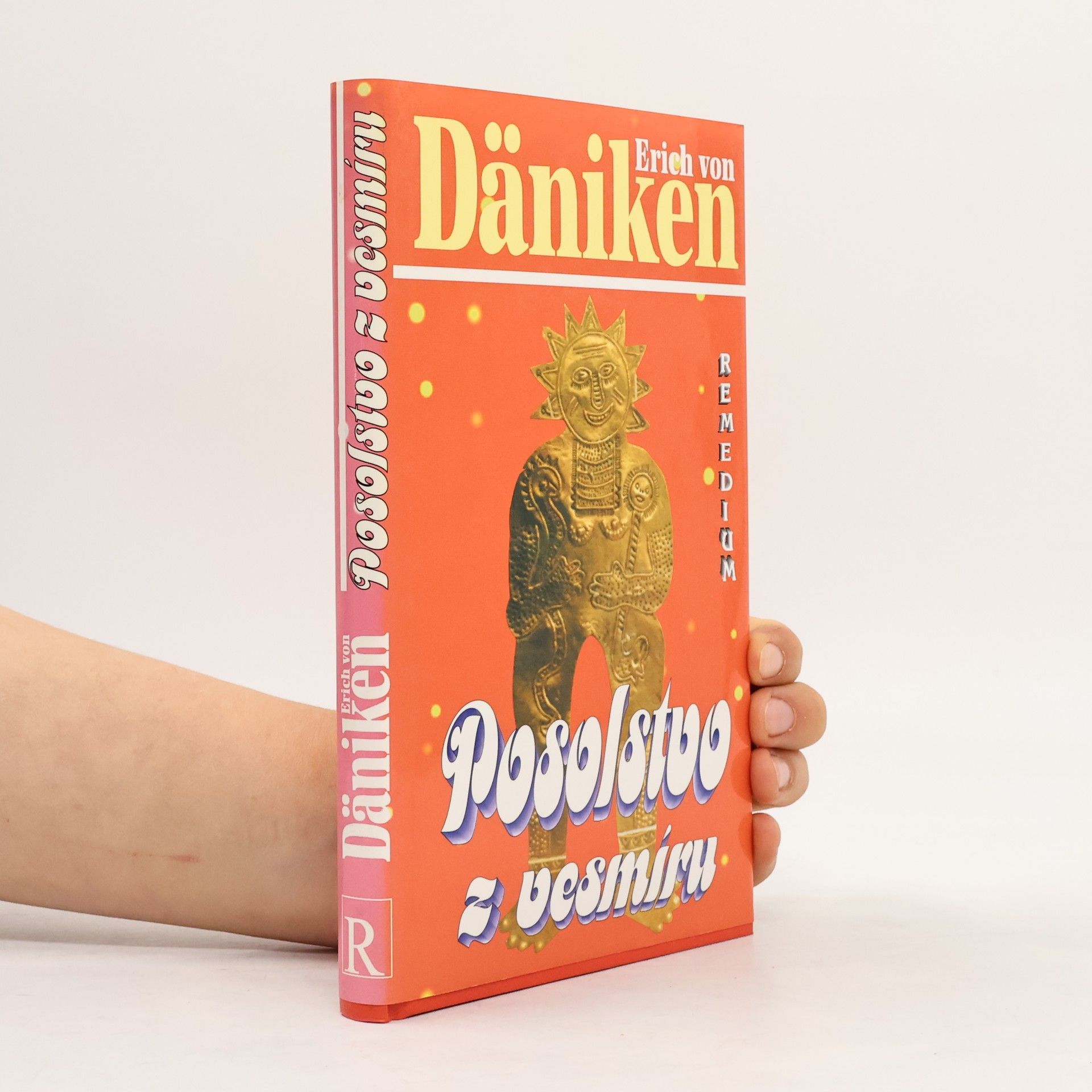 Erich von Däniken Posolstvo z vesmíru