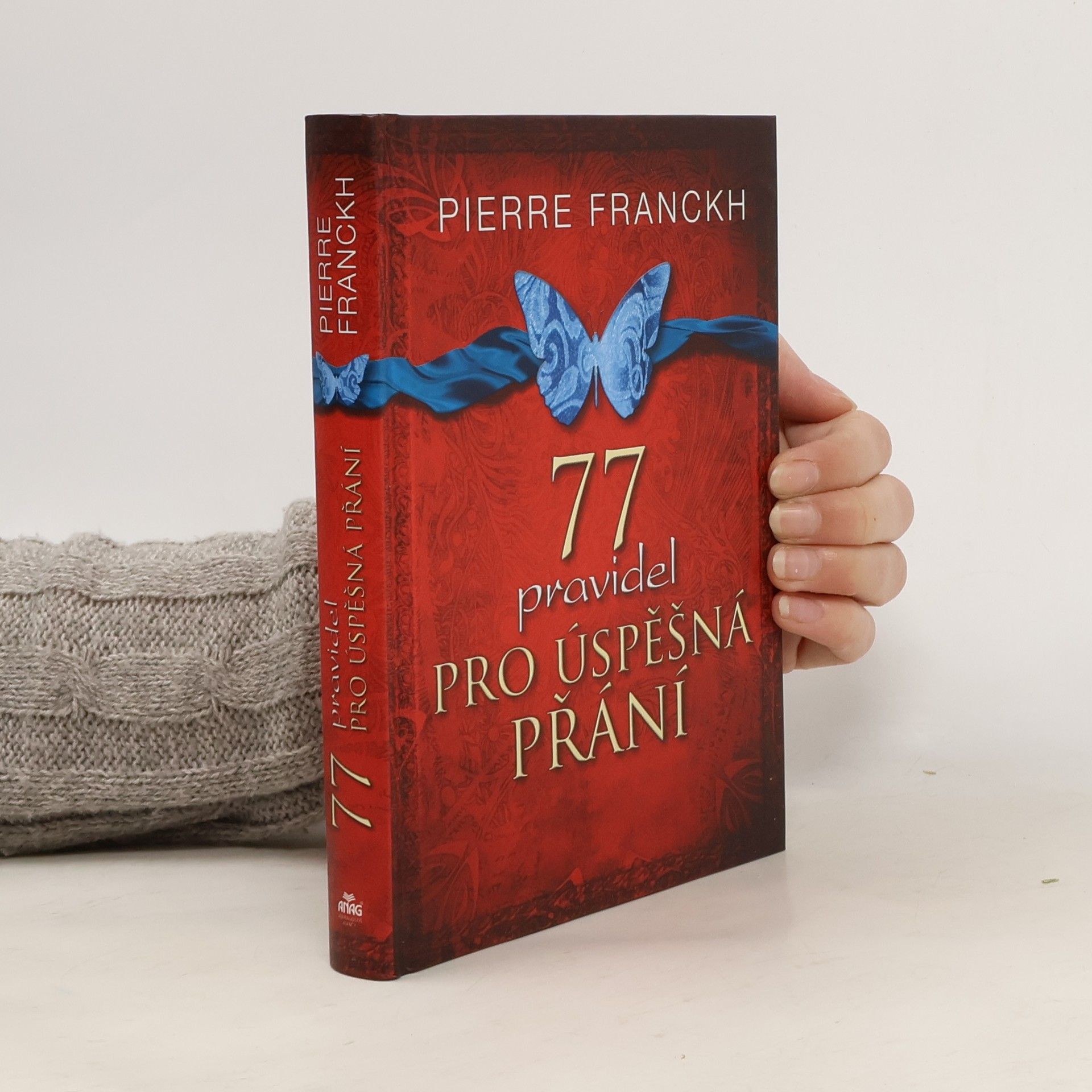 Pierre Franckh 77 pravidel pro úspěšná přání