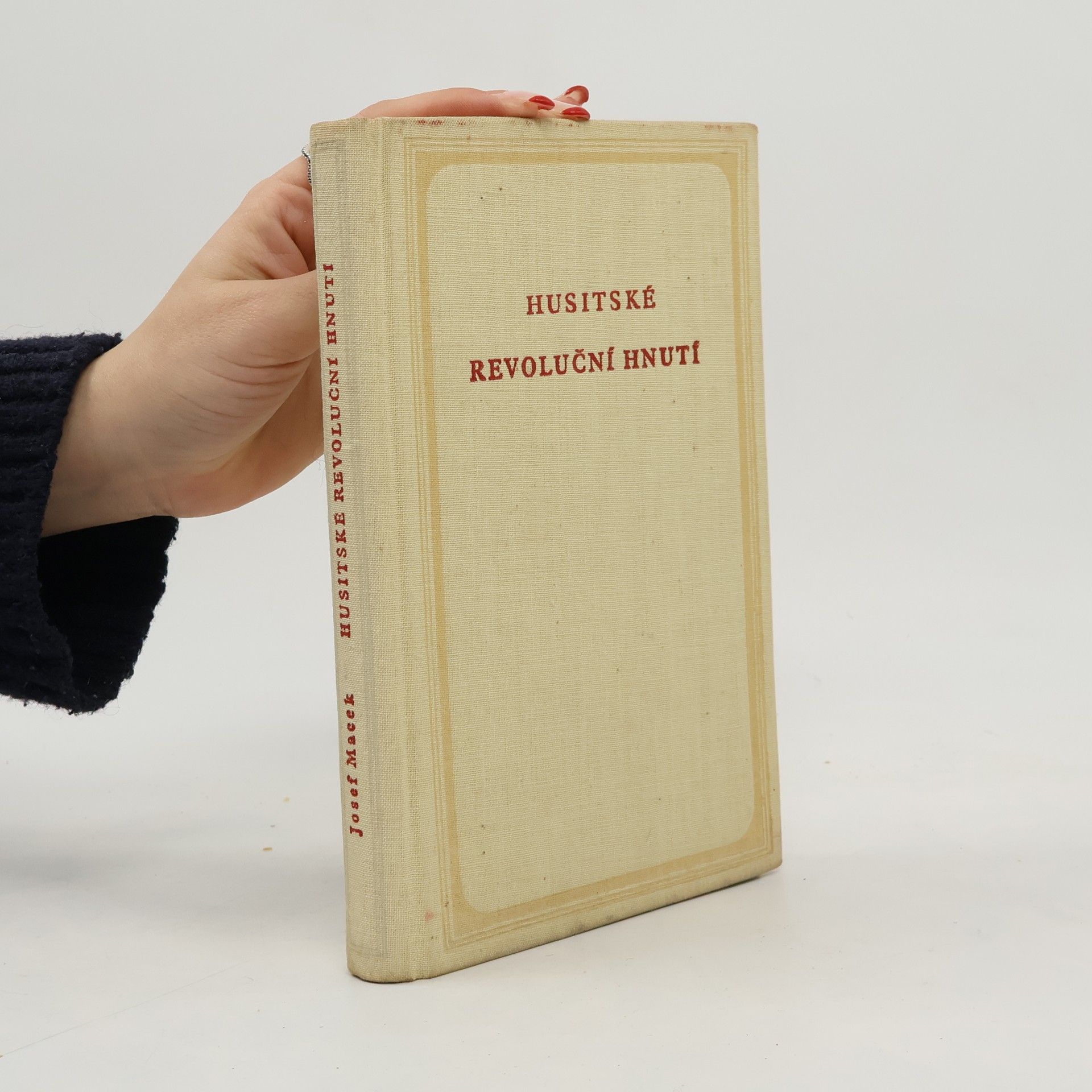 Josef Macek Husitské revoluční hnutí