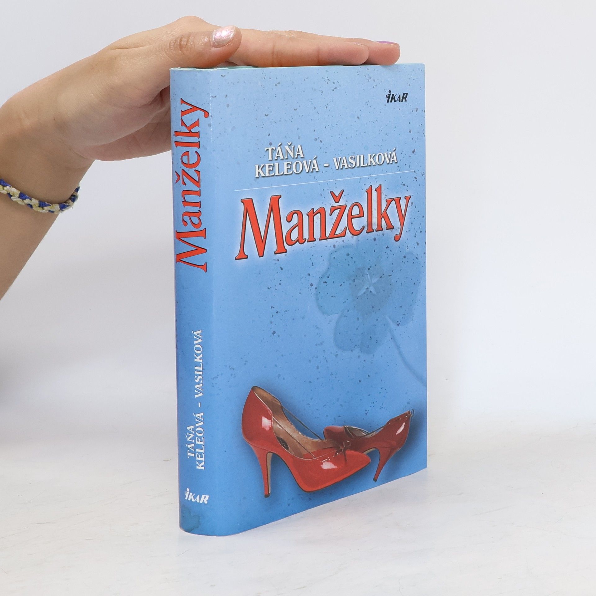 Táňa Keleová-Vasilková Manželky