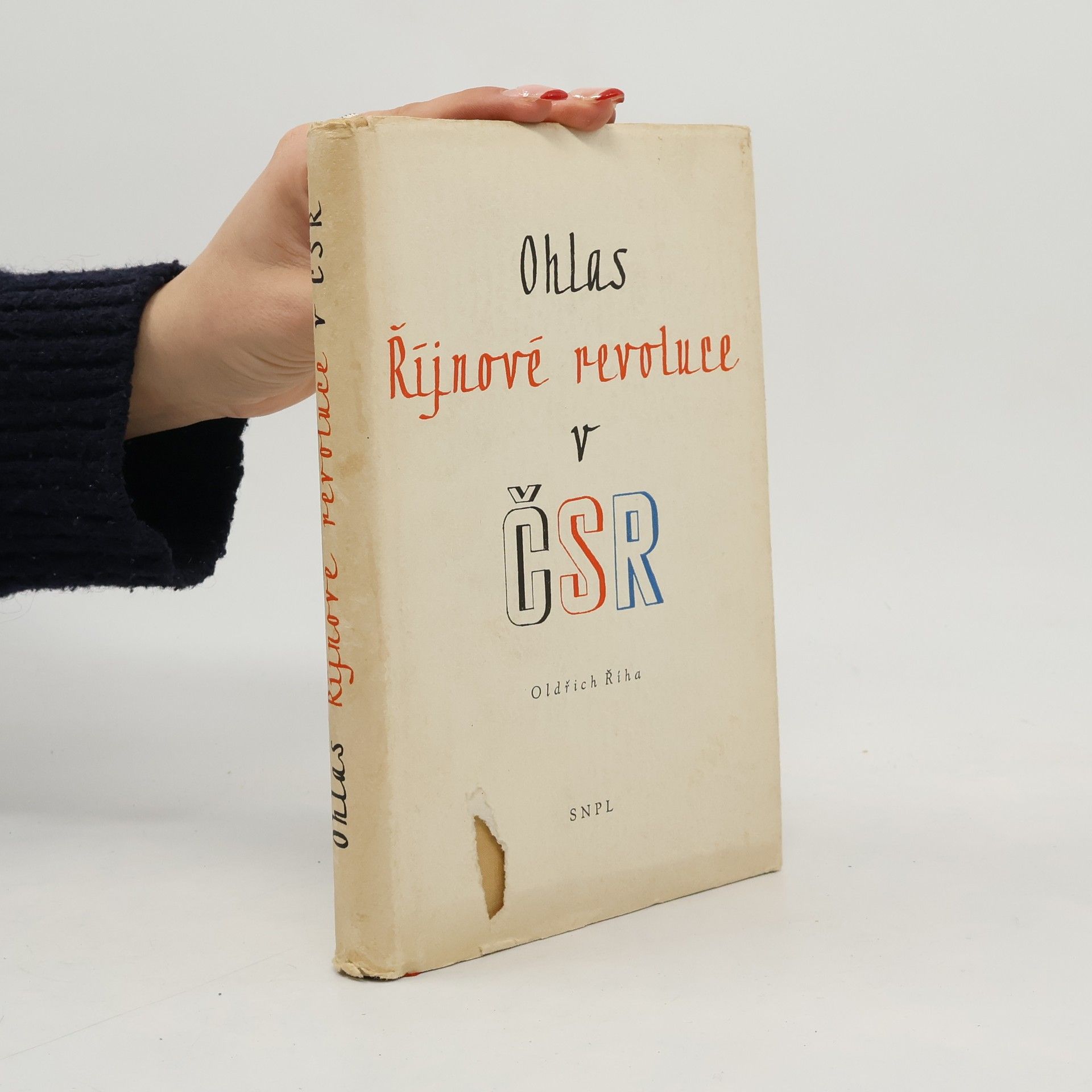 Oldřich Říha Ohlas Říjnové revoluce v ČSR