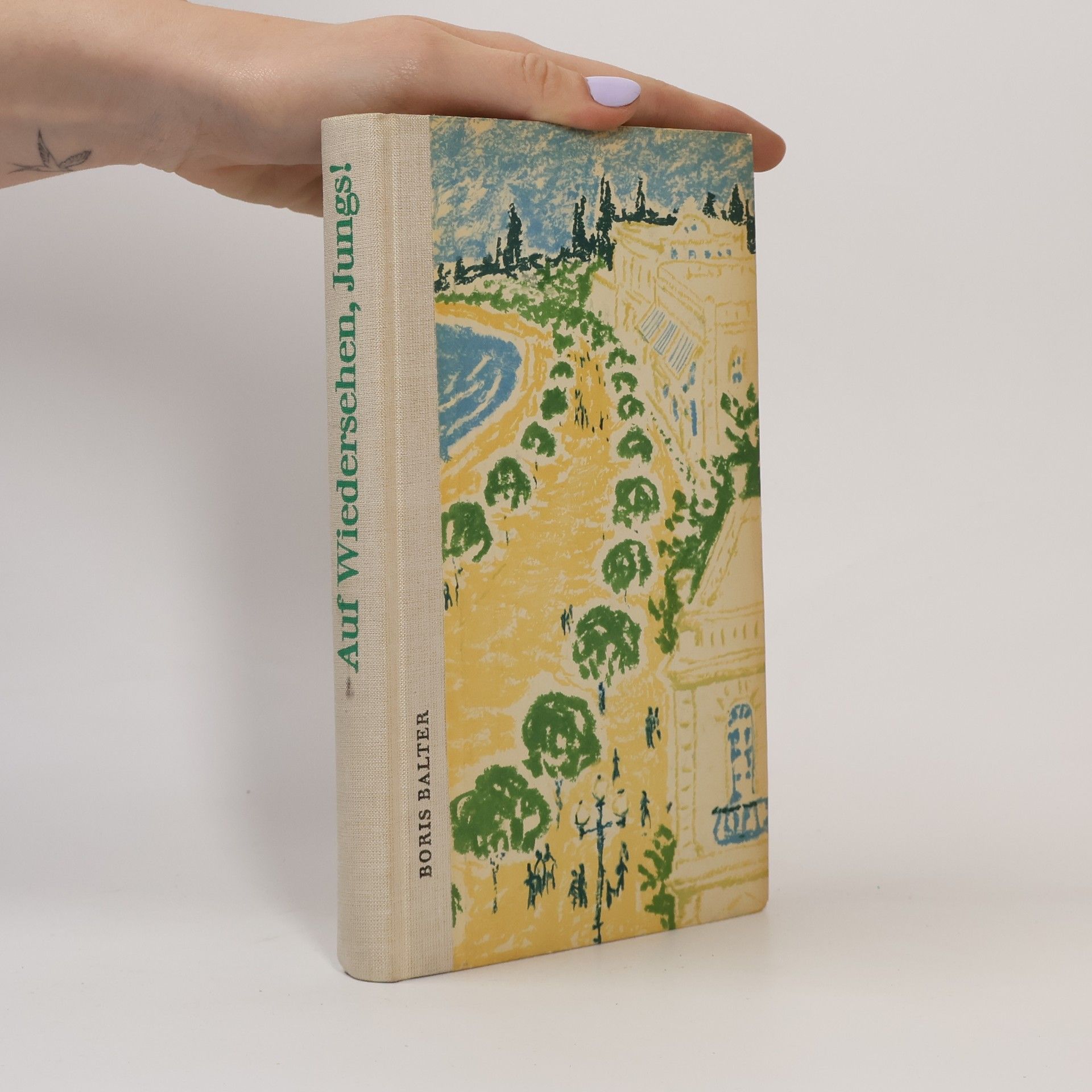 Boris I. Balter Auf Wiedersehen, Jungs!